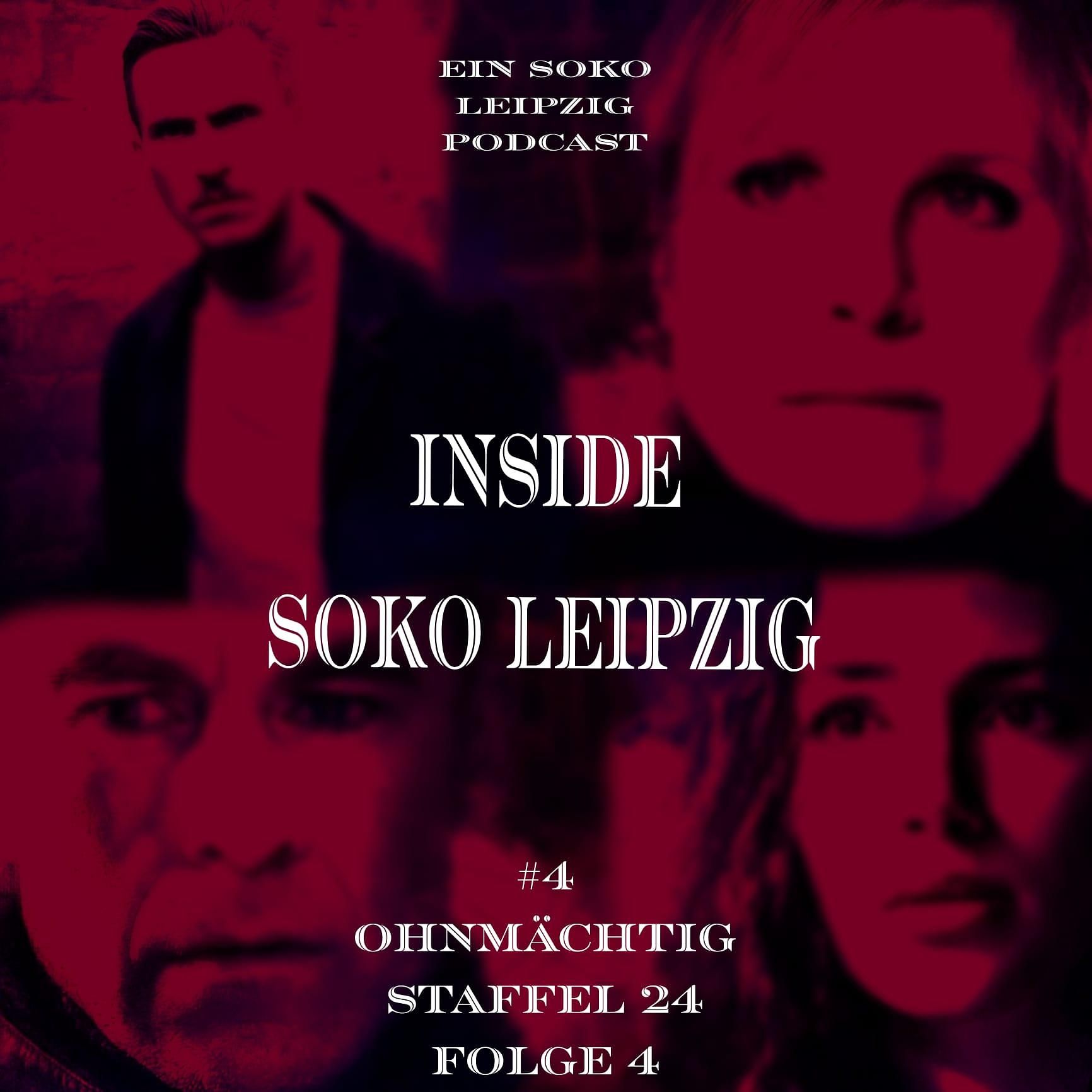 Soko Leipzig Folgentalk I Soko Leipzig Ohnmächtig S24E04