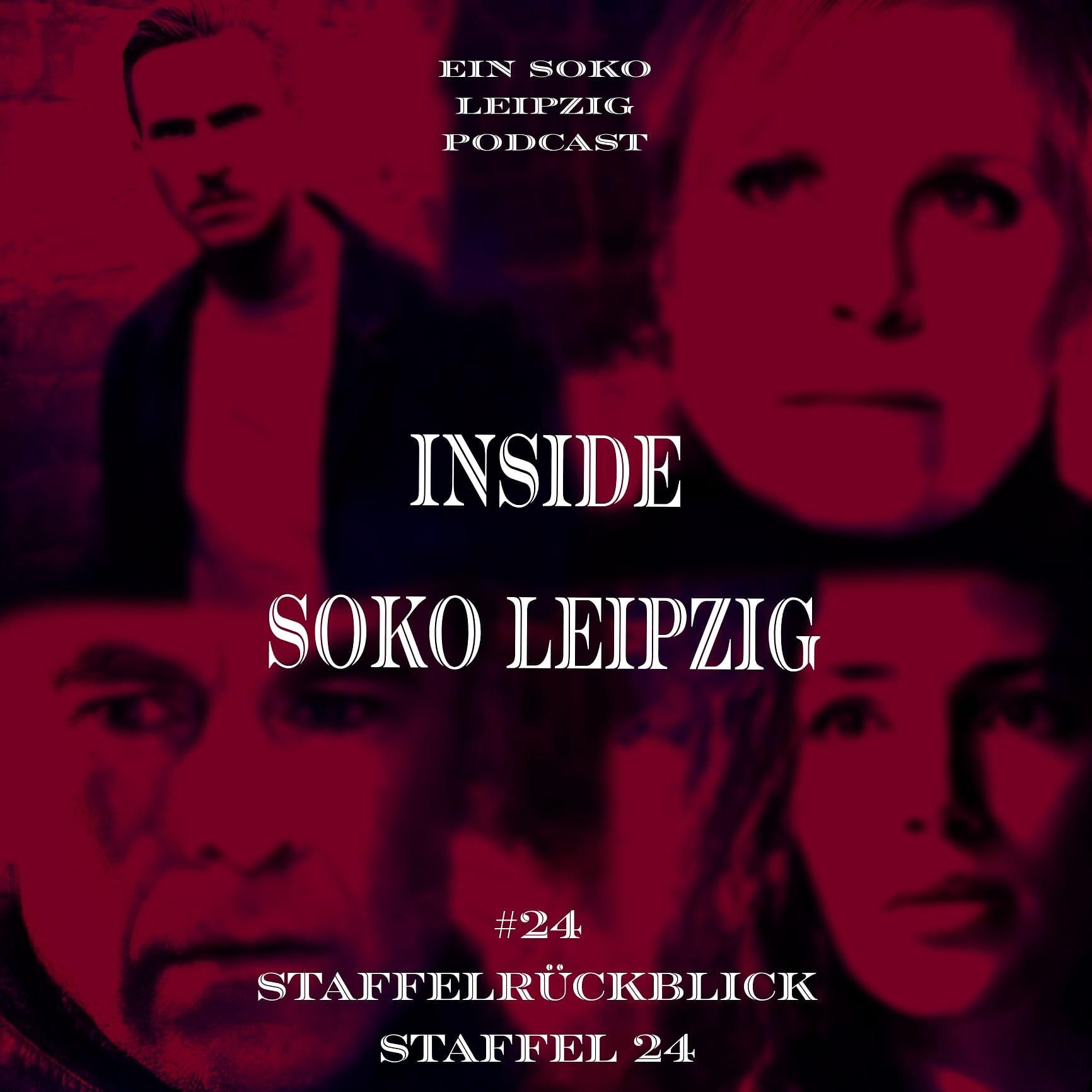 Soko Leipzig Staffeltalk I Soko Leipzig - Rückblick Staffel 24
