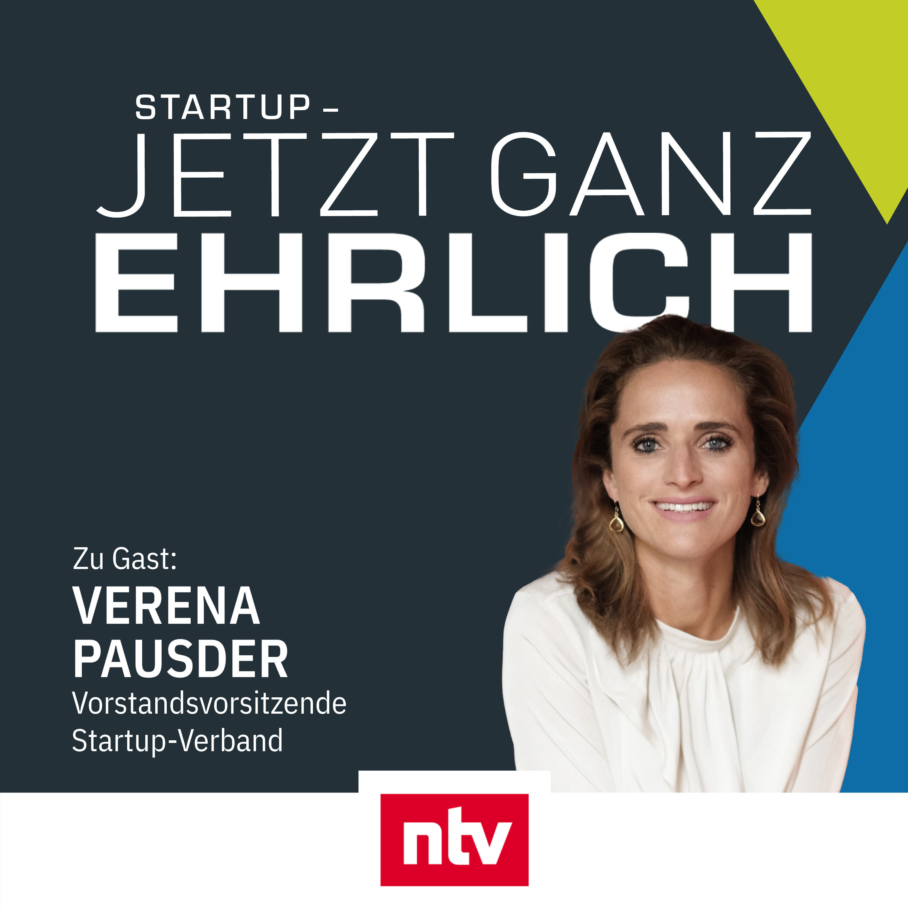 "Sollten Weltmarktführer feiern wie Fußball-Weltmeister" - mit Verena Pausder (Startup-Verband)