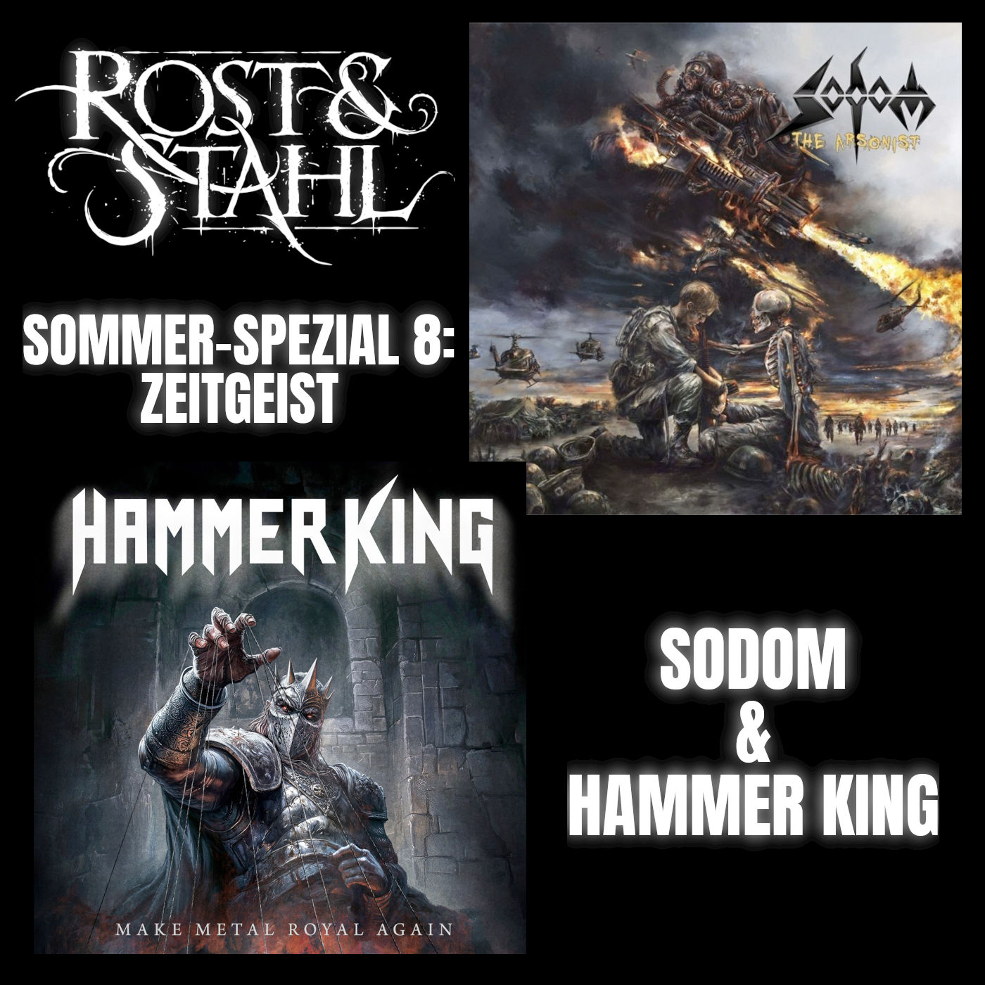 Sommer-Spezial 8: Zeitgeist: Sodom & Hammer King