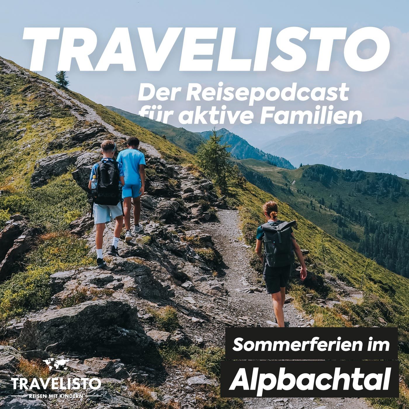 Sommerferien im Alpbachtal - Outdoor-Erlebnisse in Tirol