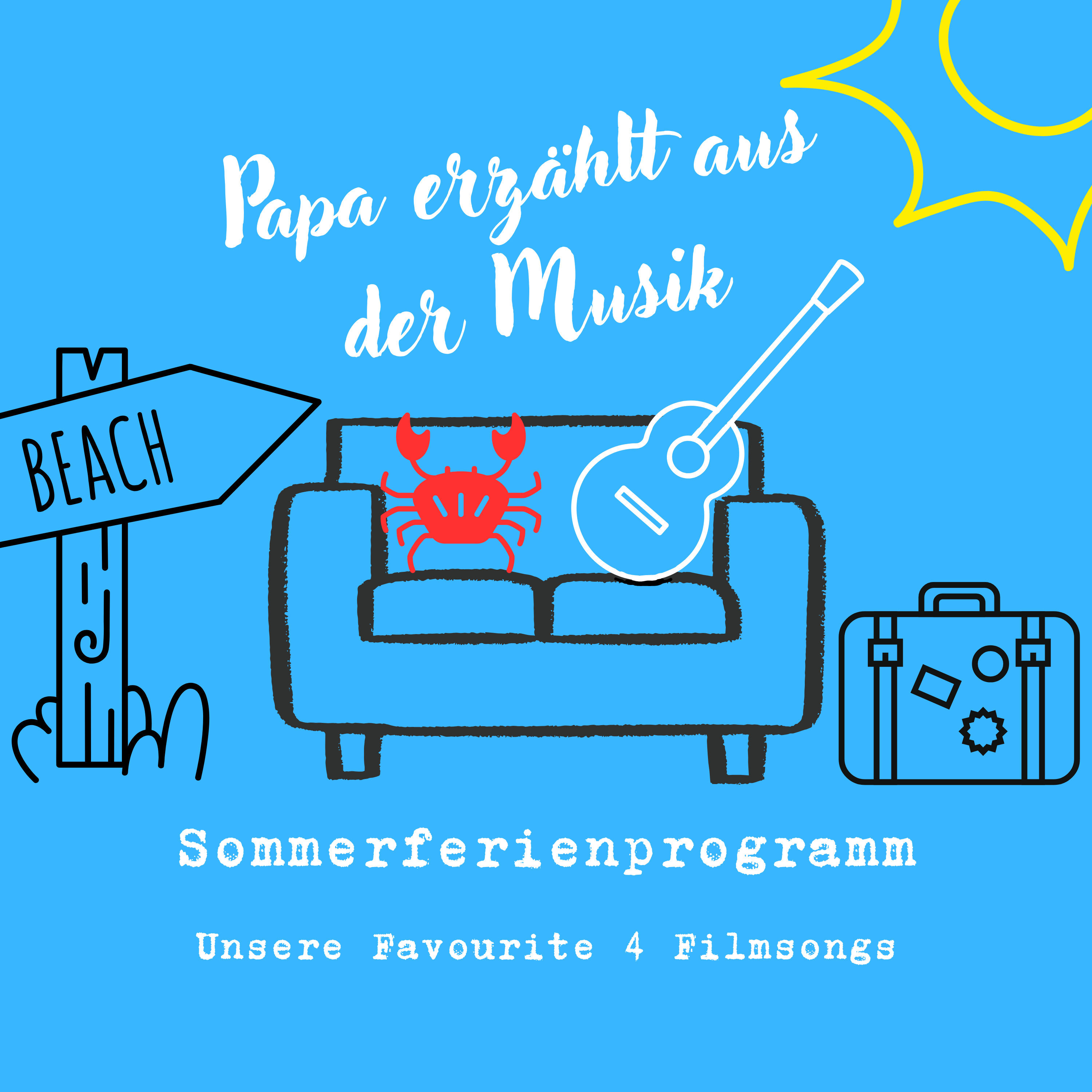 Sommerferienprogramm - Unsere Favourite 4 Filmsongs