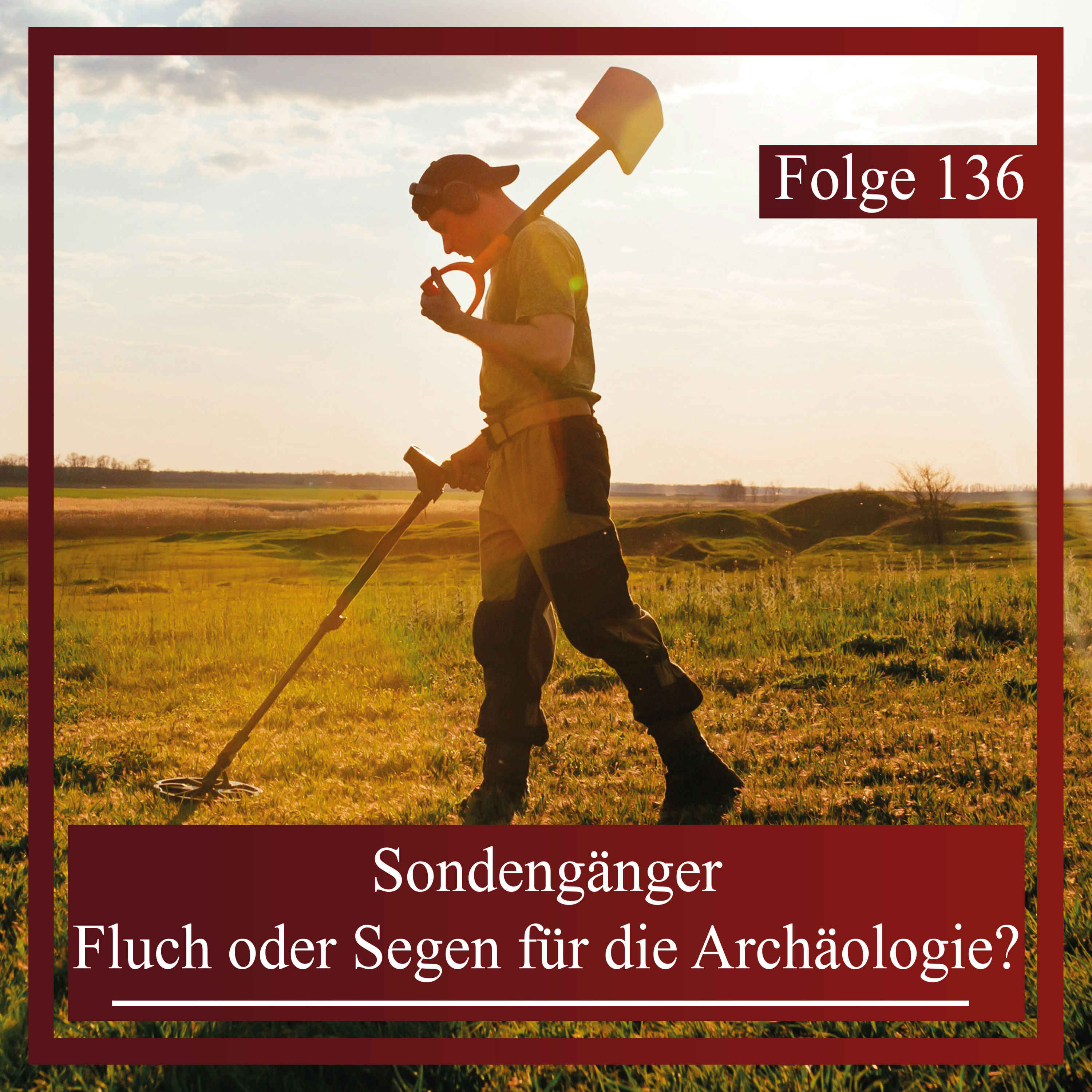 Sondengänger. Fluch oder Segen für die Archäologie