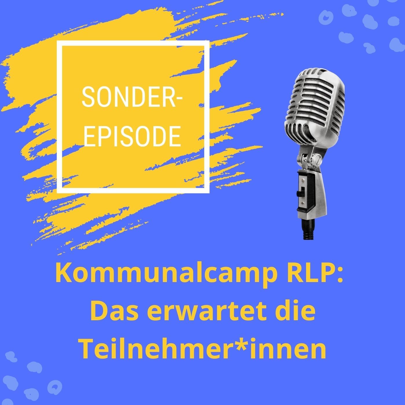 Sonderepisode - Das erwartet Dich beim Kommunalcamp RLP