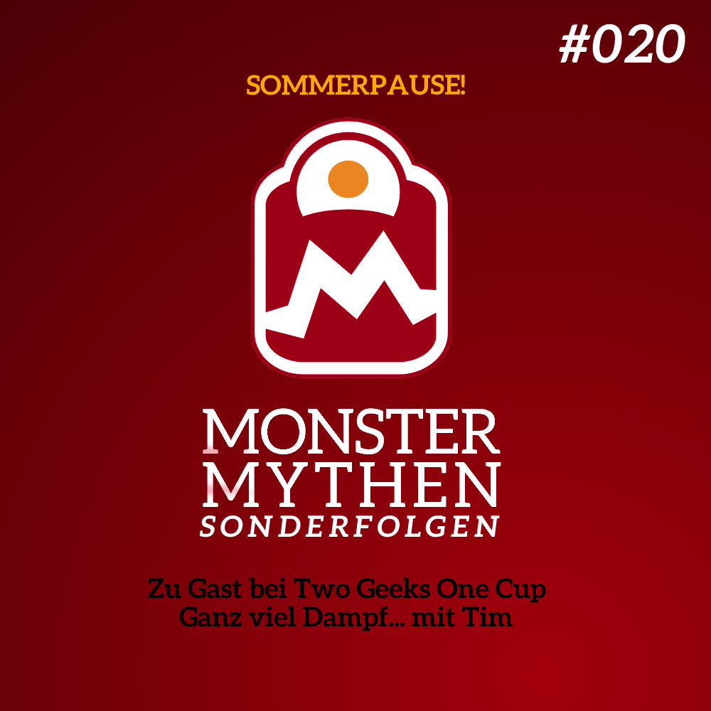 Sonderfolge #020 - Zu Gast bei Two Geeks One Cup - Ganz viel Dampf...mit Tim