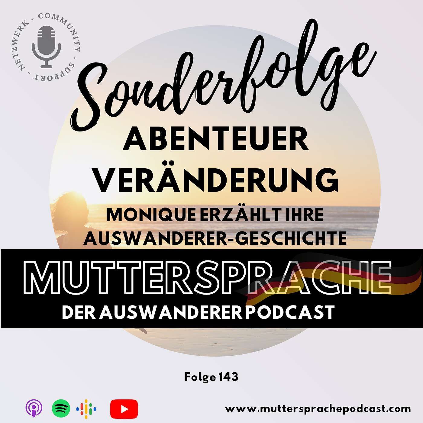 SONDERFOLGE: Abenteuer Veränderung - Monique erzählt ihre Auswanderer-Geschichte