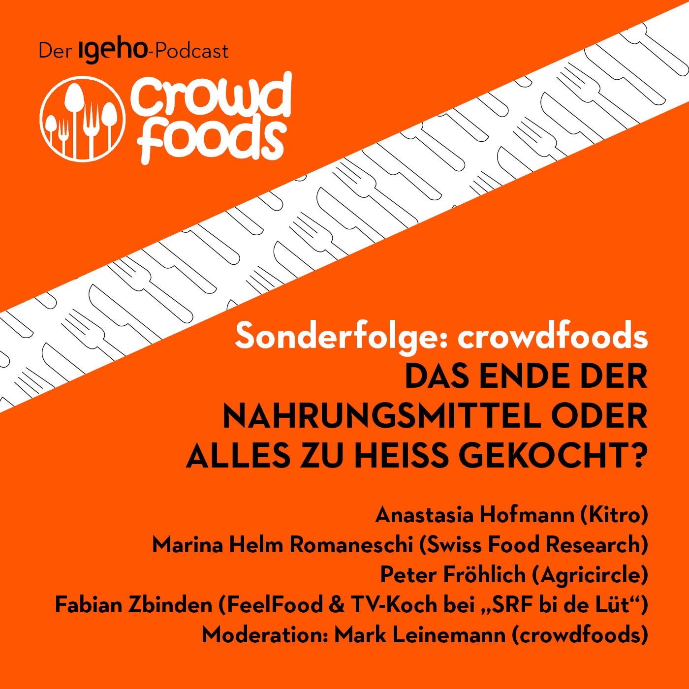 Sonderfolge crowdfoods: Das Ende der Nahrungsmittel oder alles zu heiss gekocht?
