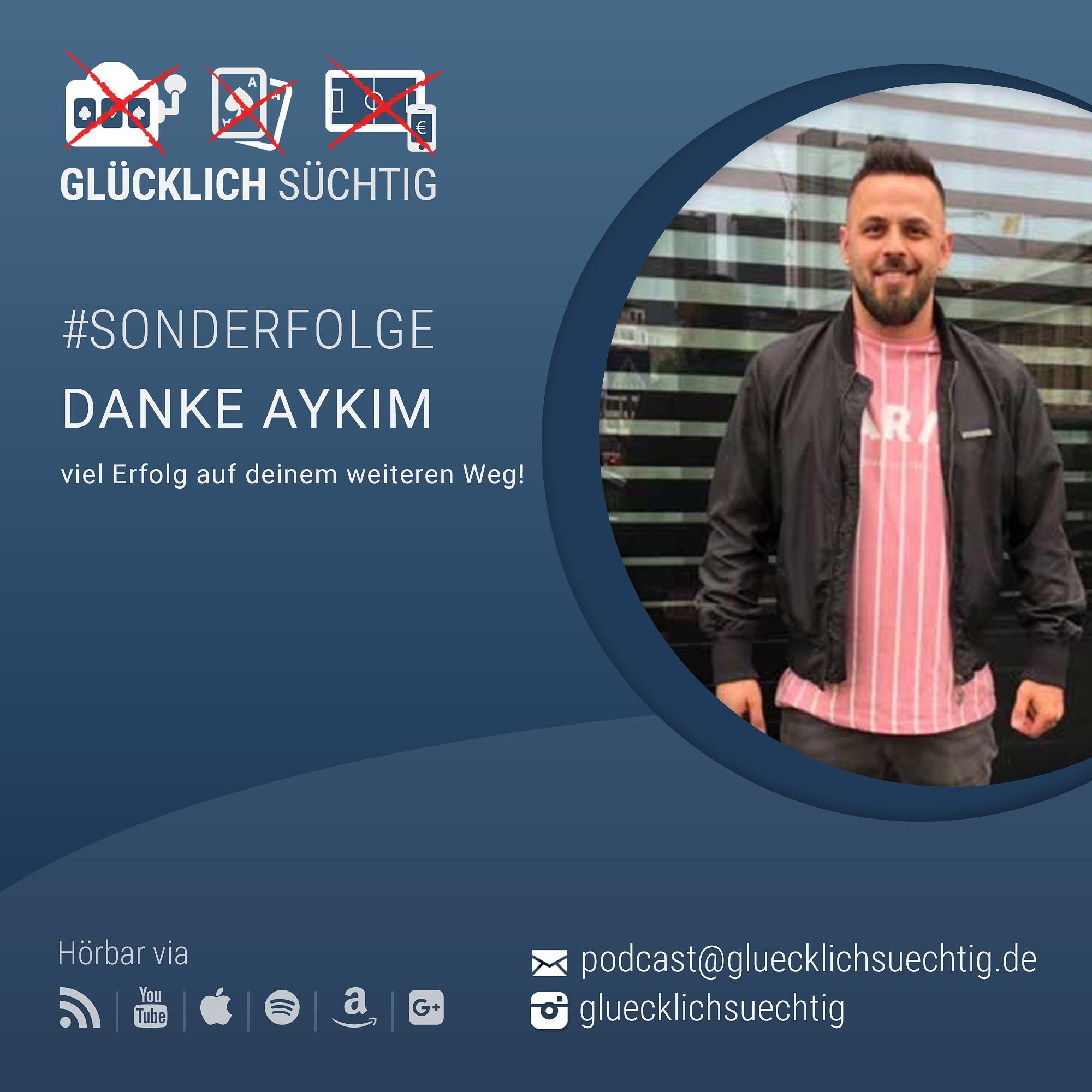 Sonderfolge - Danke Aykim!