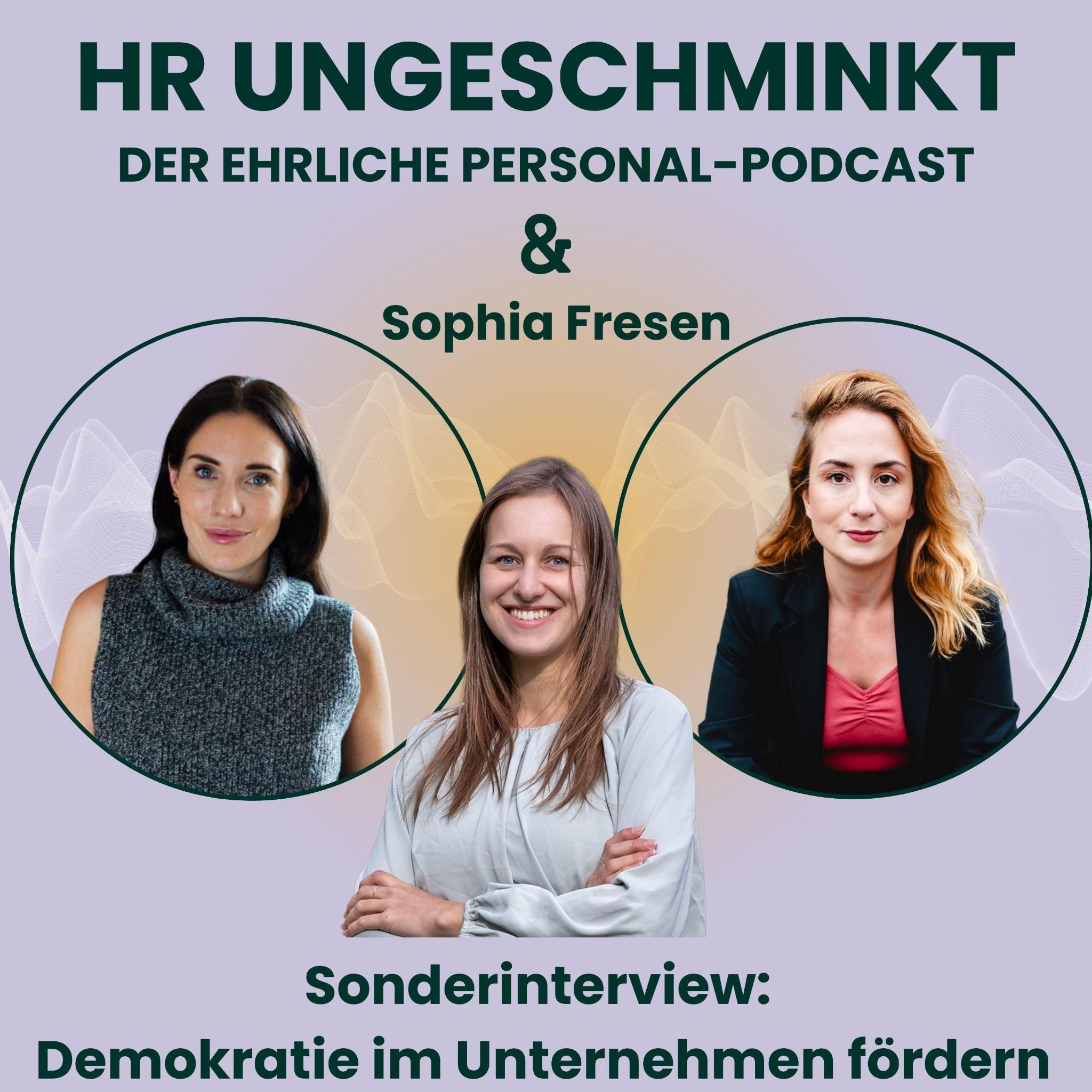 Sonderfolge: Demokratie in Unternehmen fördern mit Sophia Fresen