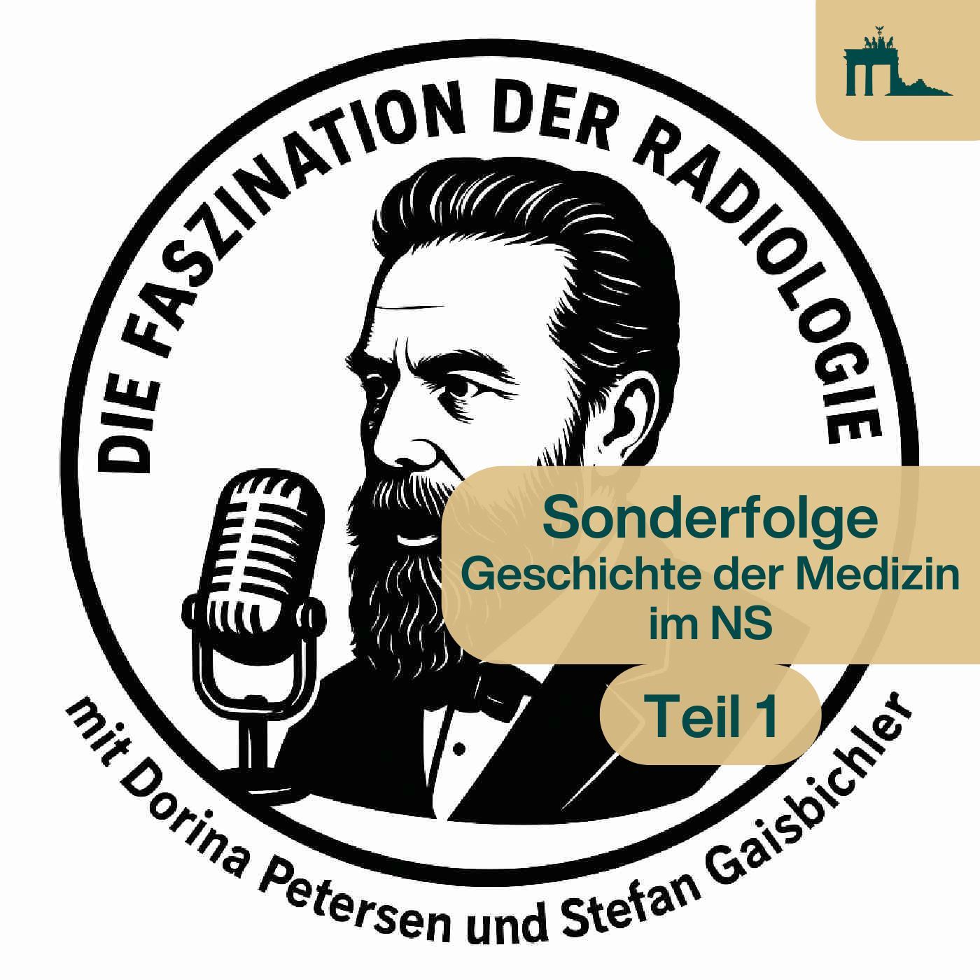 Sonderfolge: Geschichte der Medizin im NS (Teil 1) Crossover mit Faszination der Radiologie
