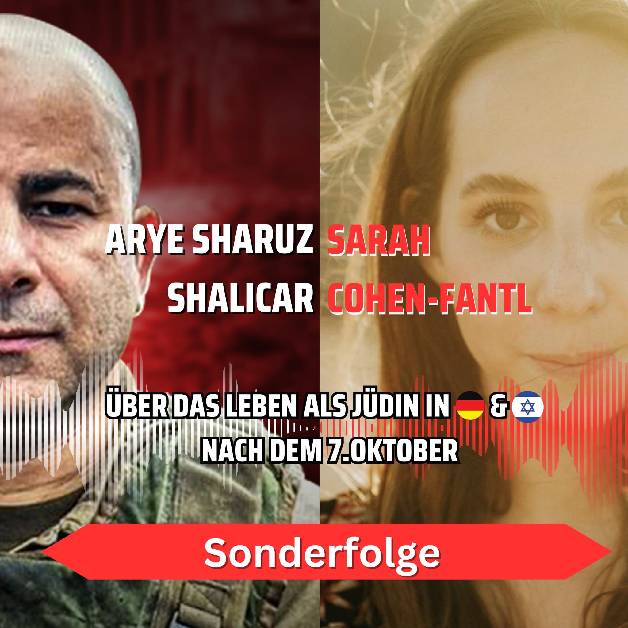 Sonderfolge: Mit Sarah Cohen-Fantl über das Leben als Jüdin in 🇩🇪 & 🇮🇱 nach dem 7. Oktober