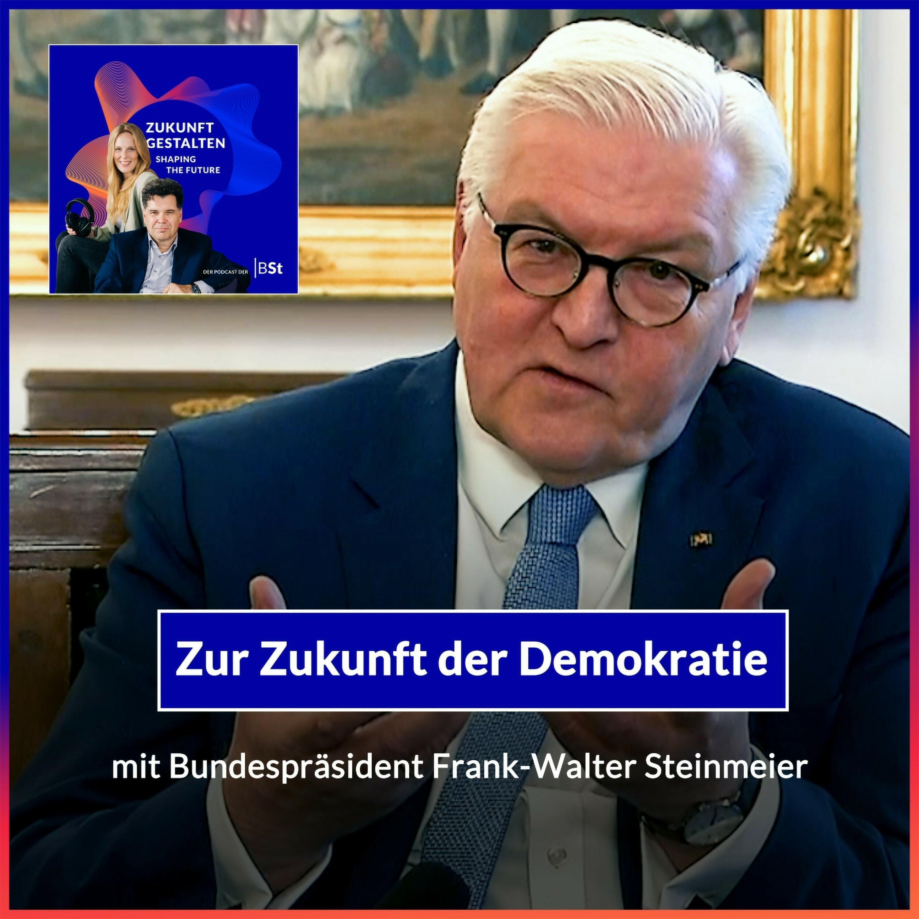 Sonderfolge: Zur Zukunft der Demokratie – ein Gespräch mit dem Bundespräsidenten