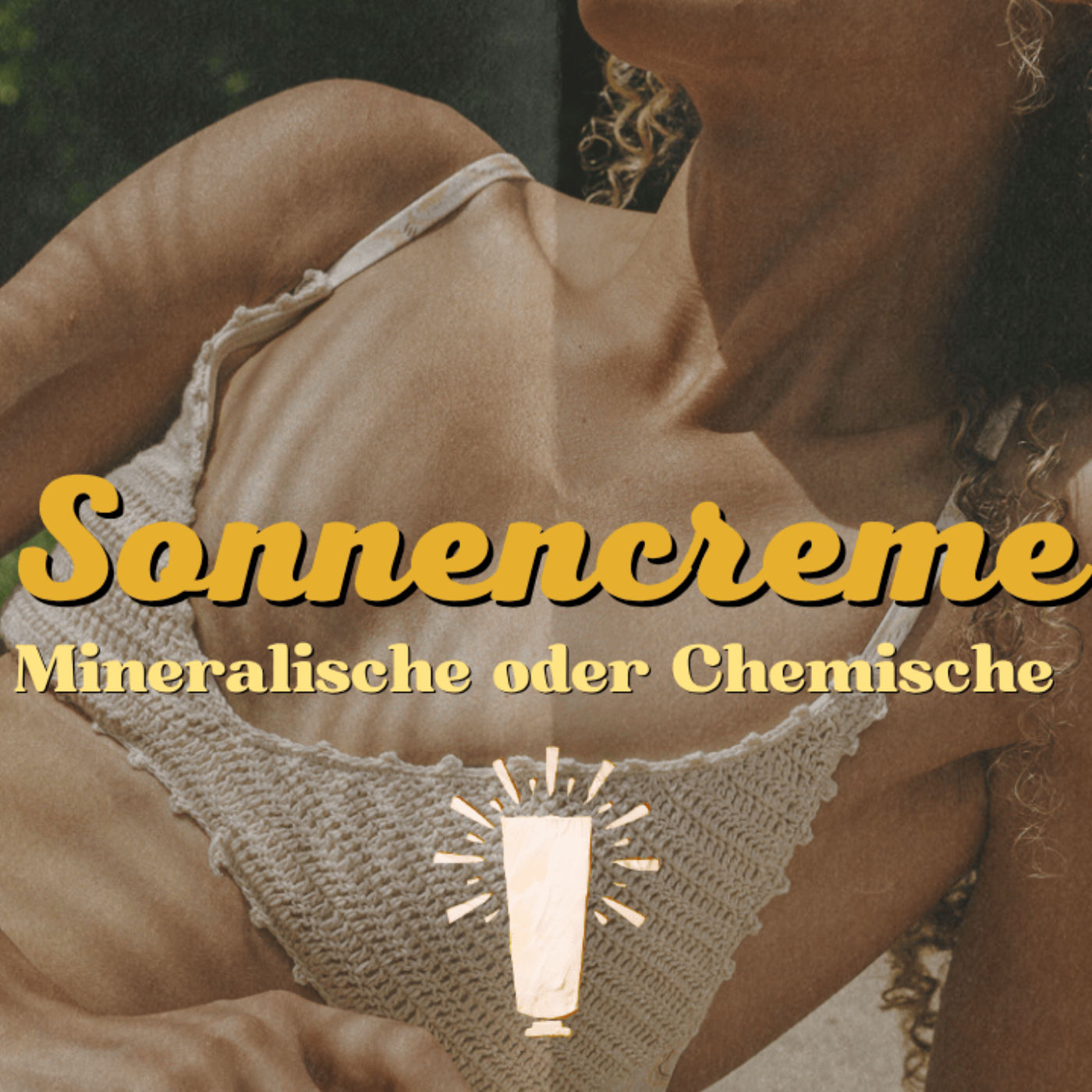 Sonnencreme: Das solltest du wissen, bevor du in die Sonne gehst
