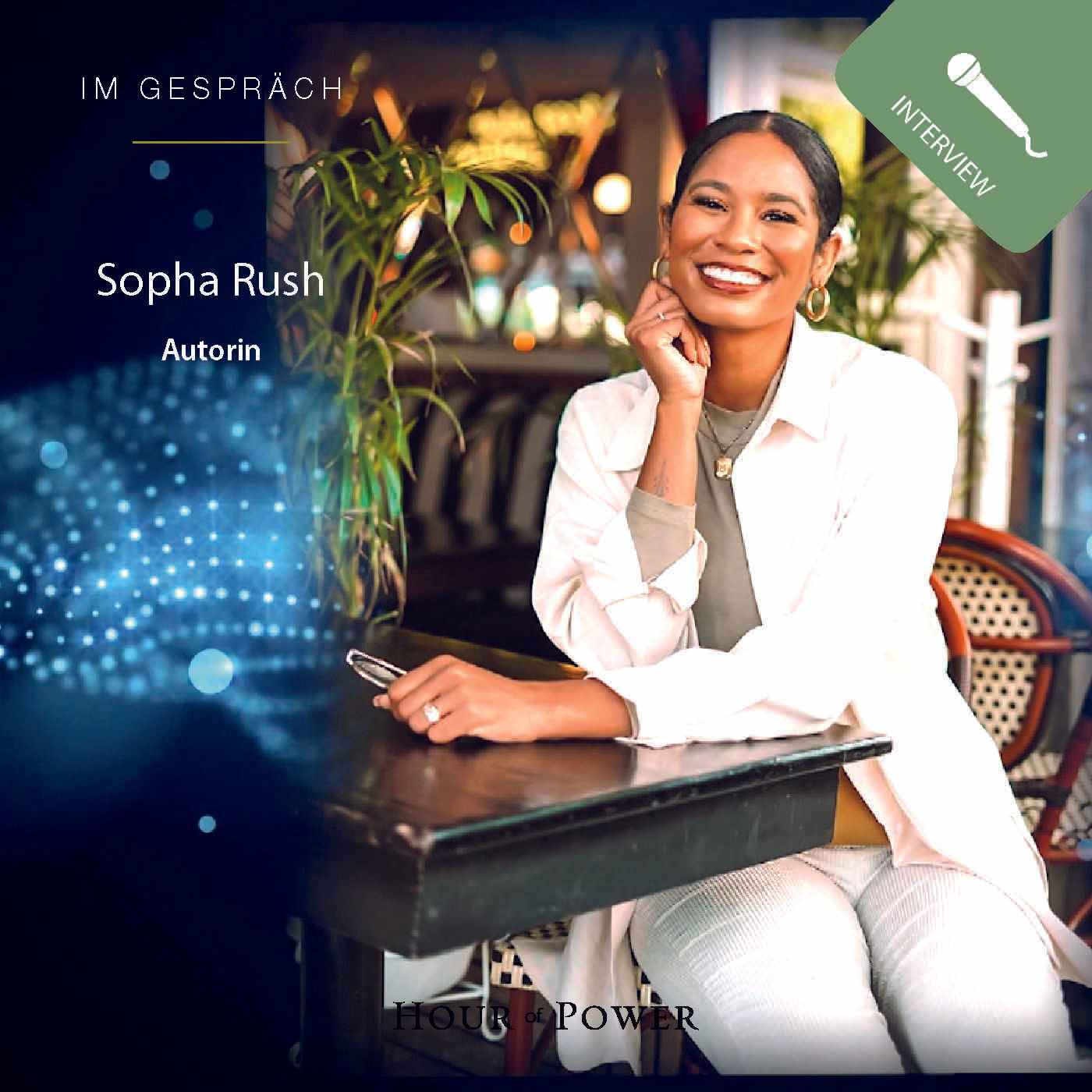 Sopha Rush (Autorin) im Gespräch mit Bobby Schuller