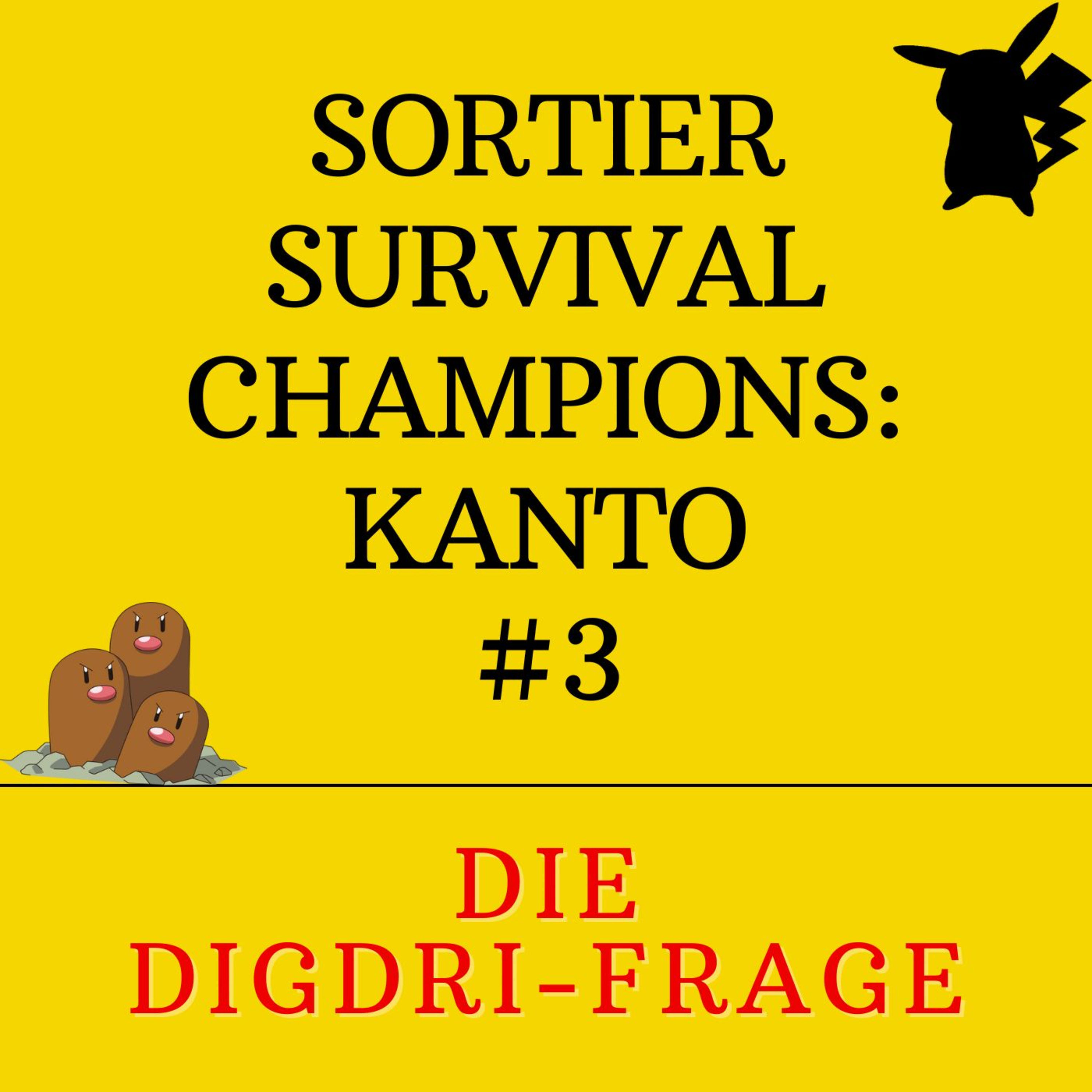 Sortier Survival Champions: Kanto - Die Digdri-Frage