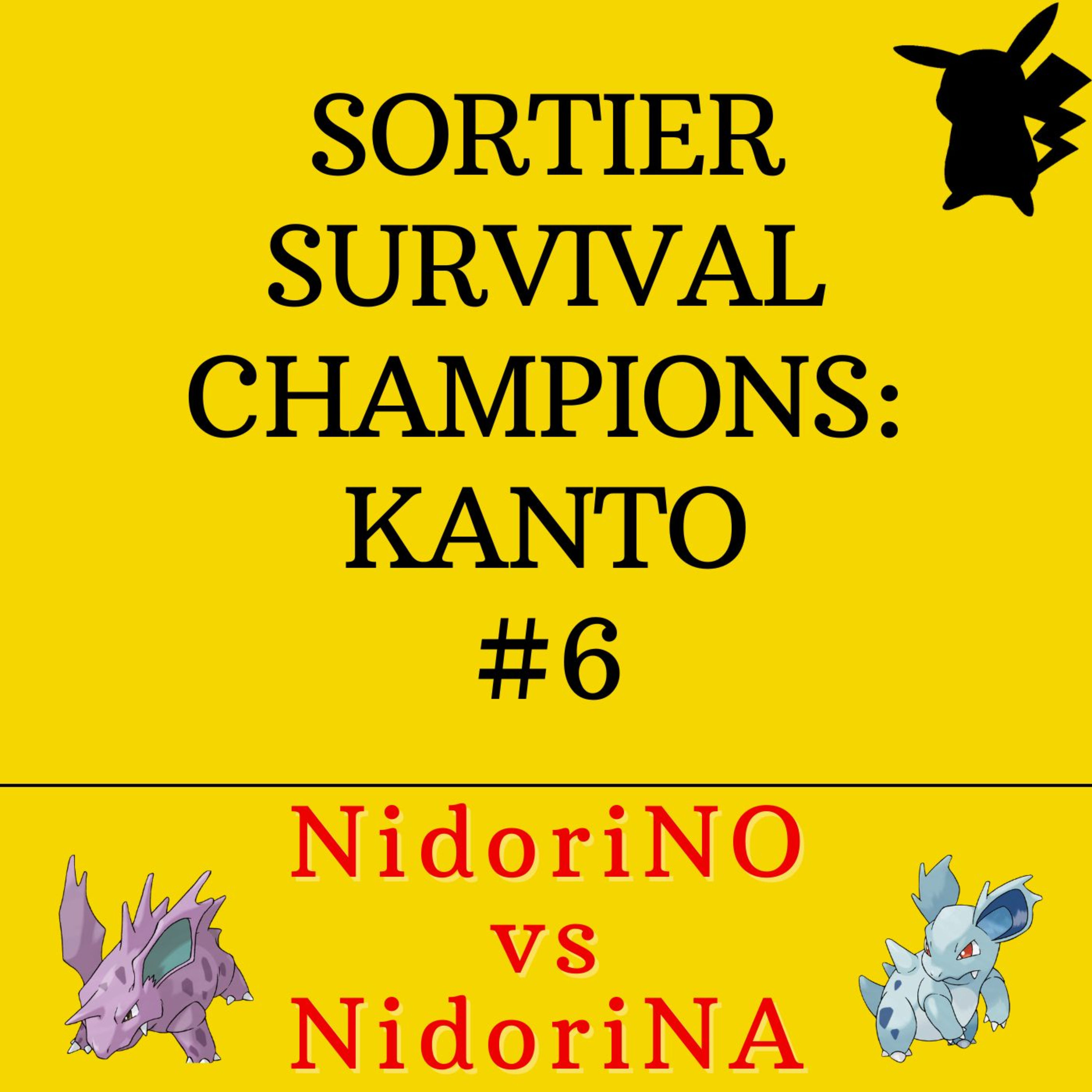 Sortier Survival Champions: Kanto - NidoriNO vs NidoriNA