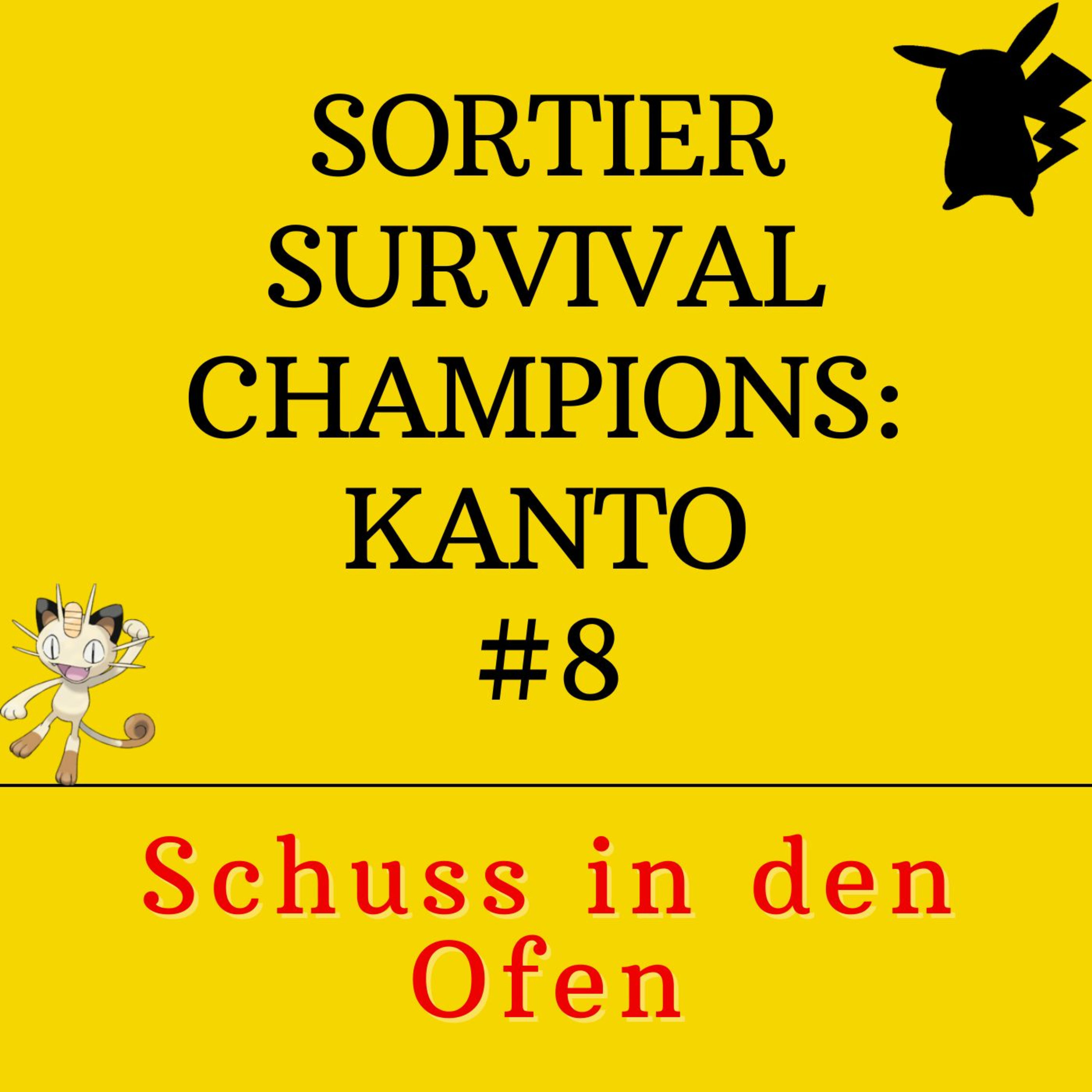 Sortier Survival Champions: Kanto - Schuss in den Ofen