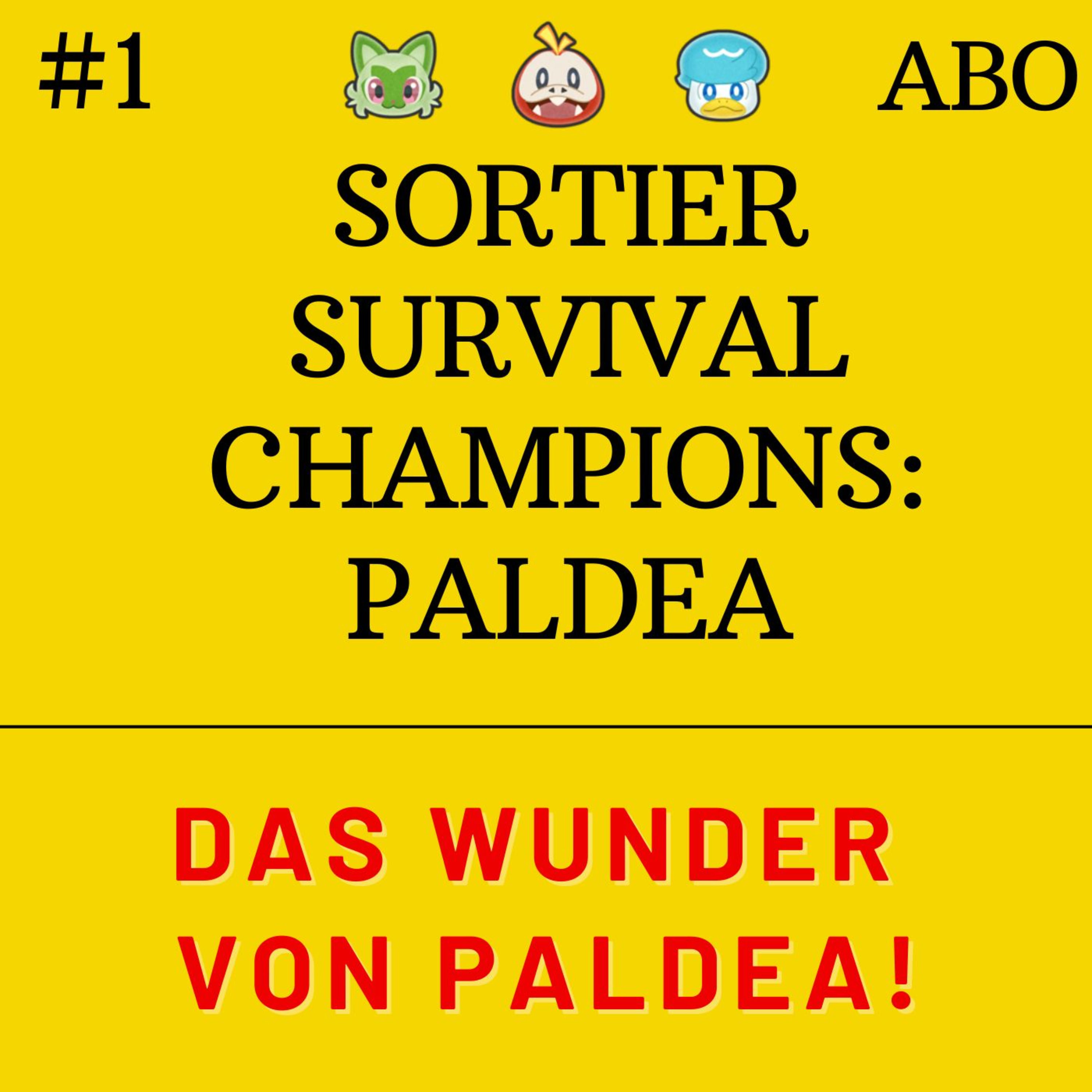 Sortier Survival Champions: Paldea - Das Wunder von Paldea