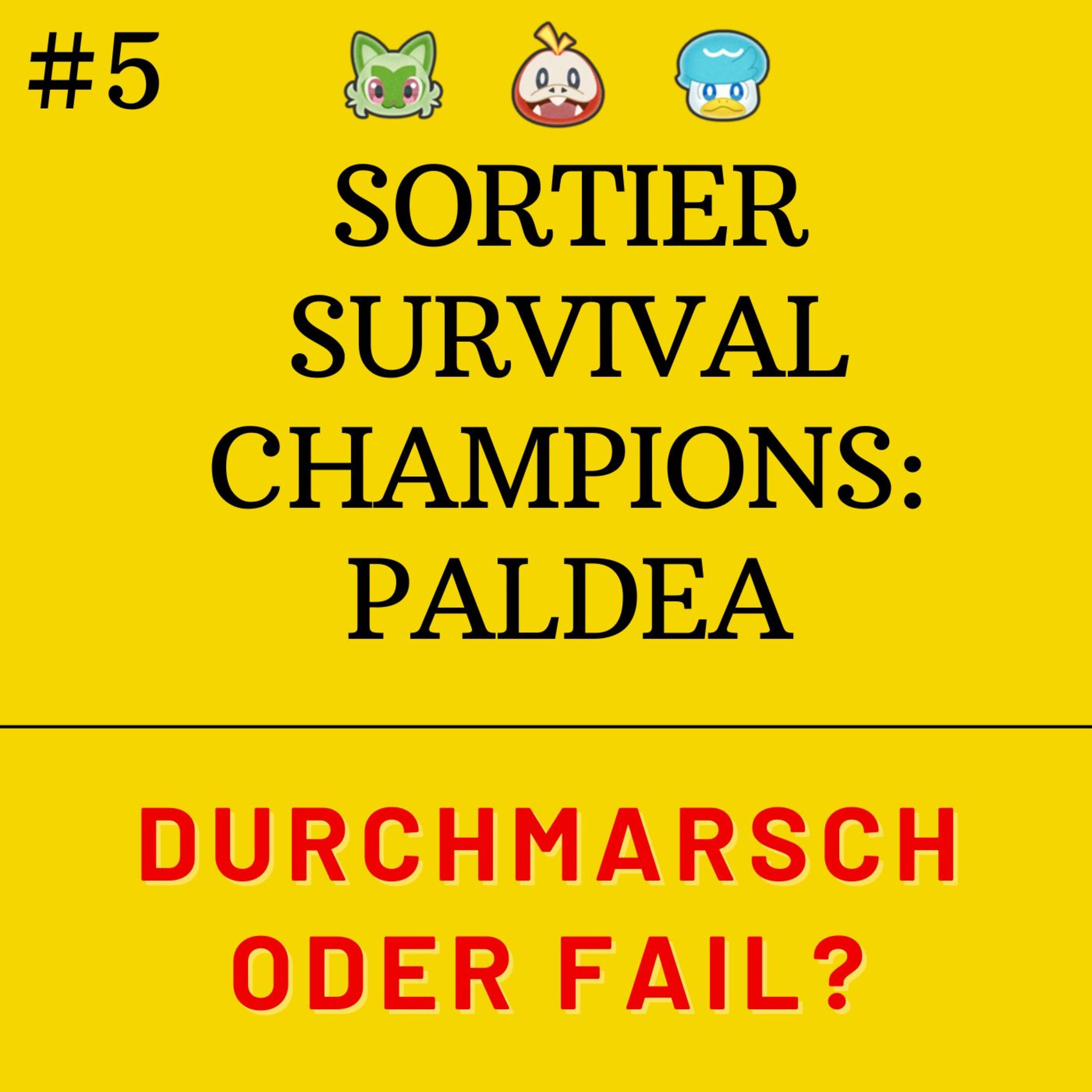 Sortier Survival Champions: Paldea - Durchmarsch oder FAIL?