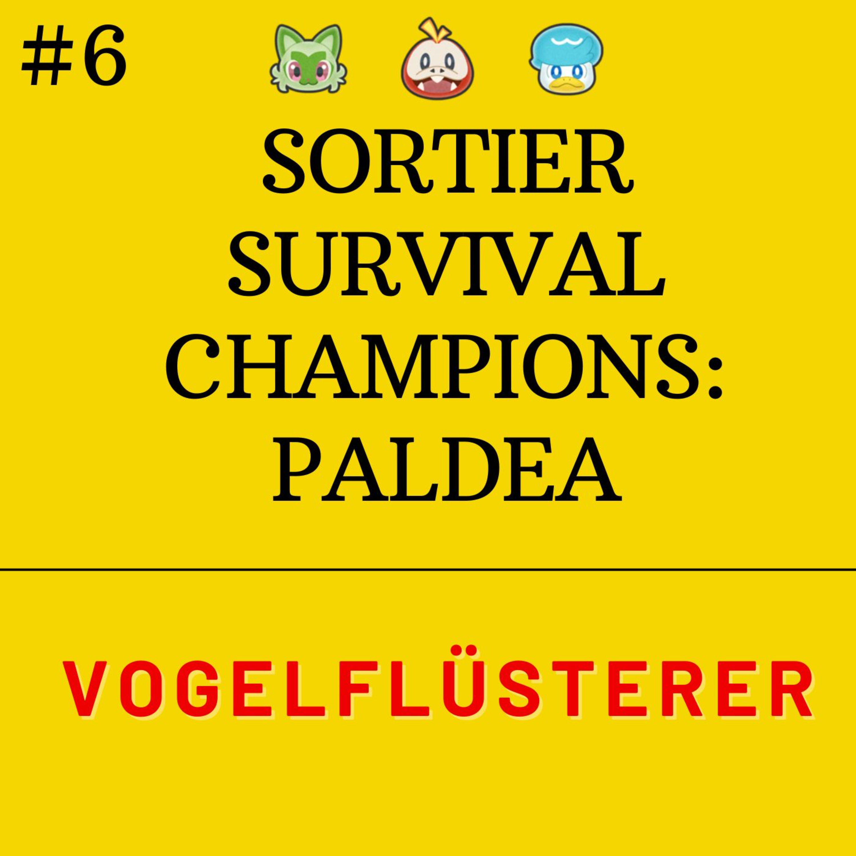 Sortier Survival Champions: Paldea - Vogelflüsterer