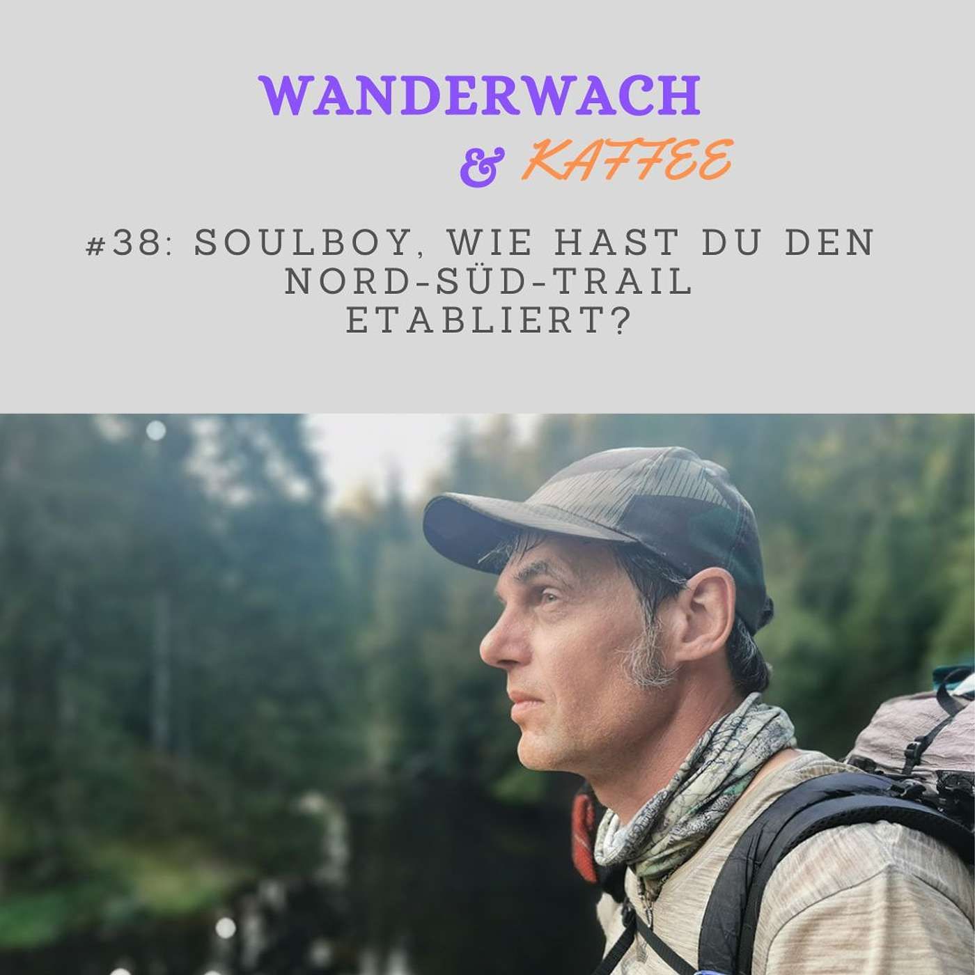 Soulboy, wie hast du den Nord-Süd-Trail etabliert?