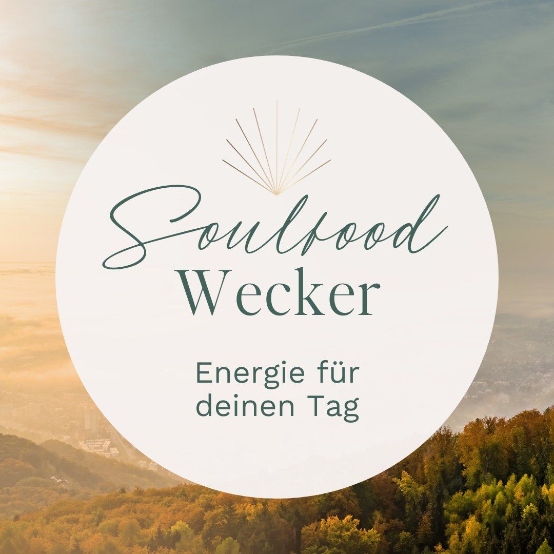 Soulfood Wecker // Energie für deinen Tag
