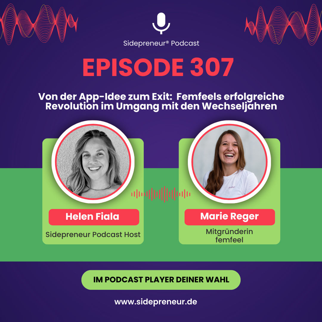 SP307 - Von der App-Idee zum Exit: Femfeel's erfolgreiche Revolution im Umgang mit den Wechseljahren