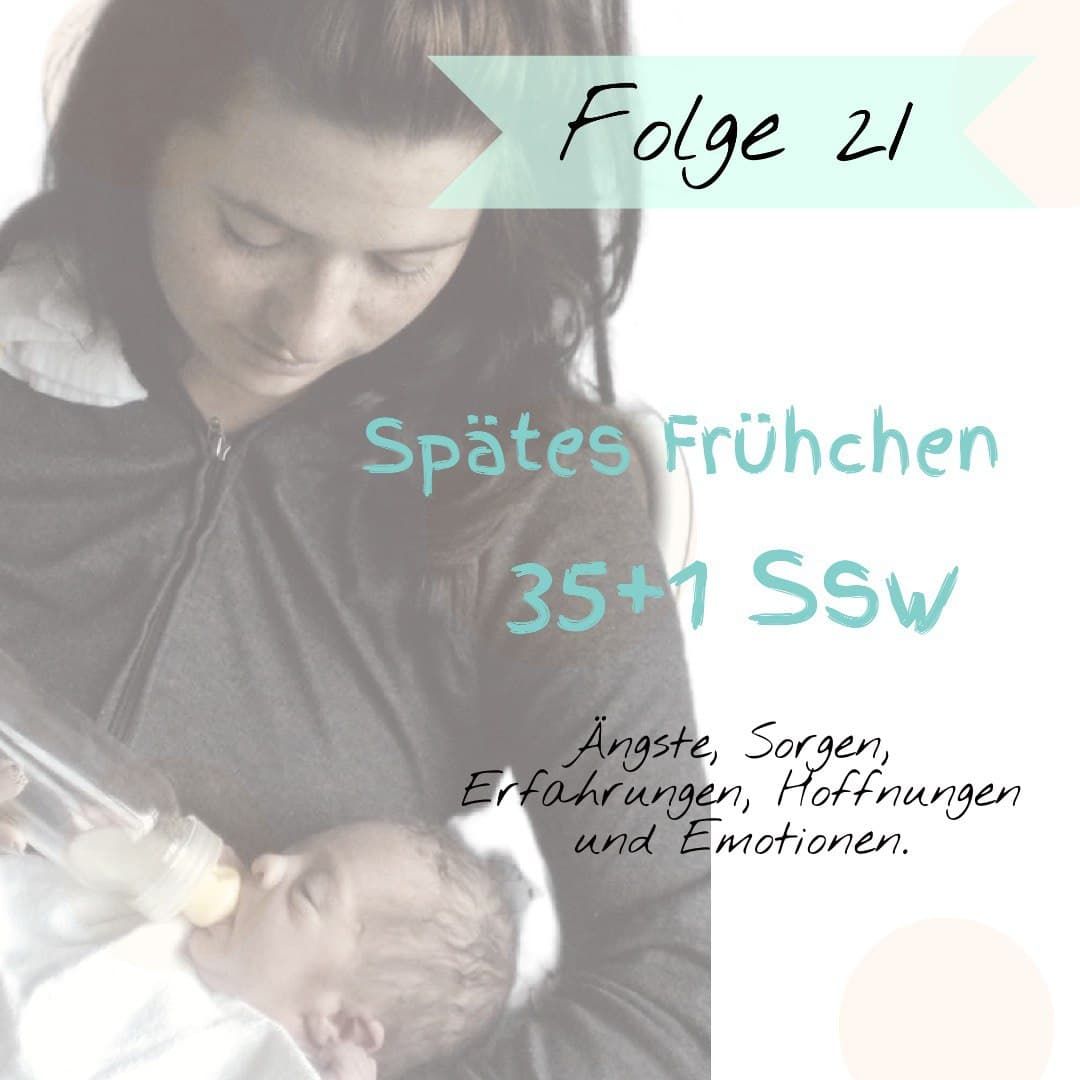 Spätes Frühchen 35+1