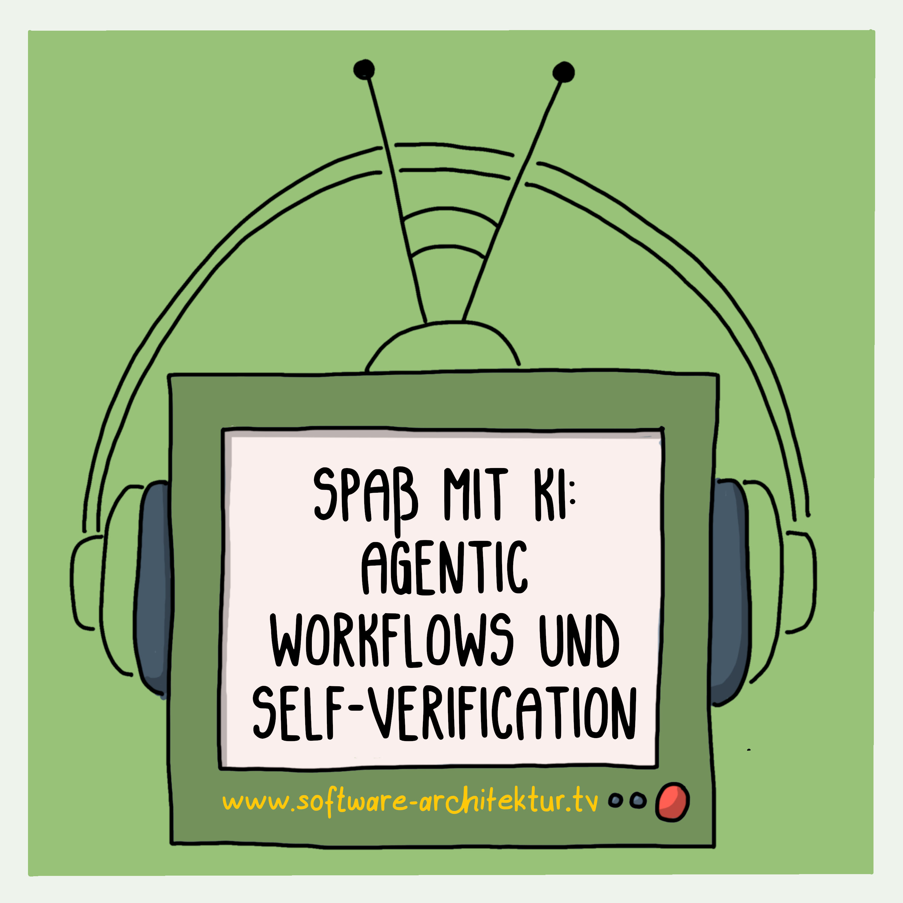 Spaß mit KI - Agentic Workflows und Self-Verification