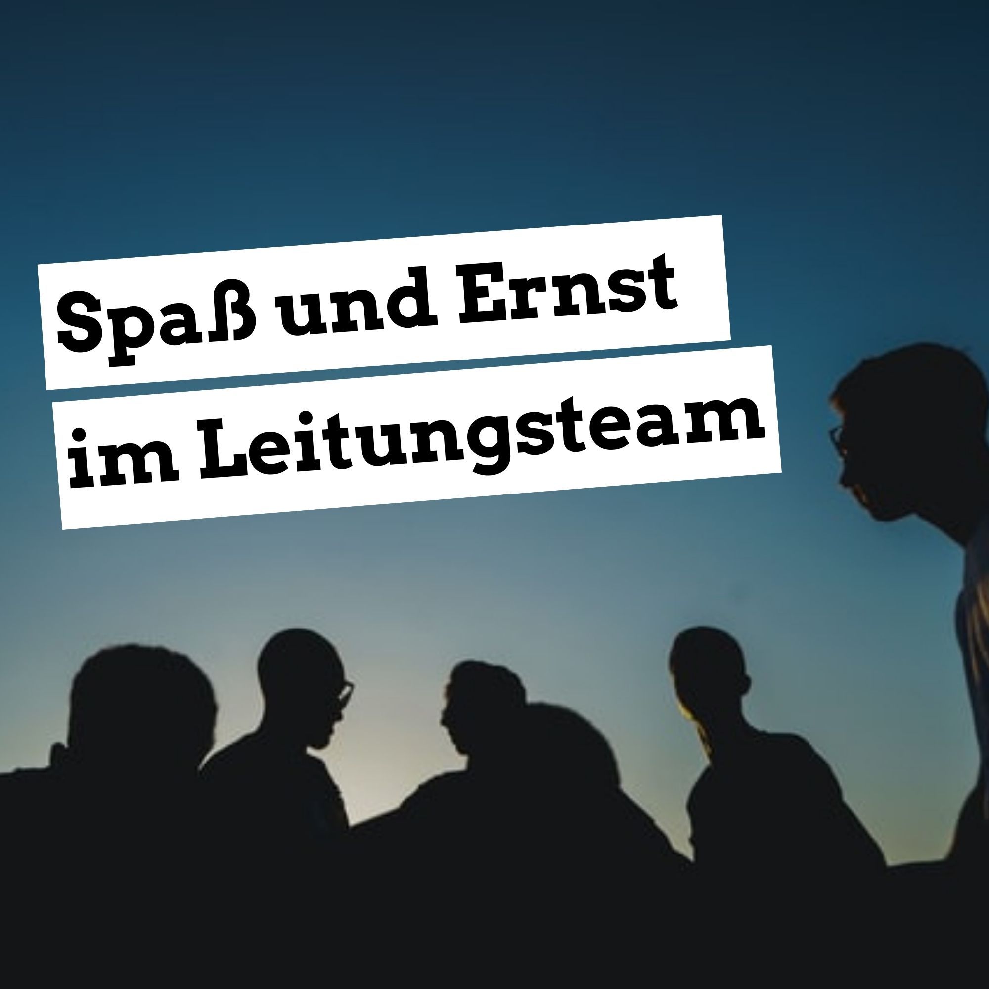 Spaß und Ernst im Leitungsteam