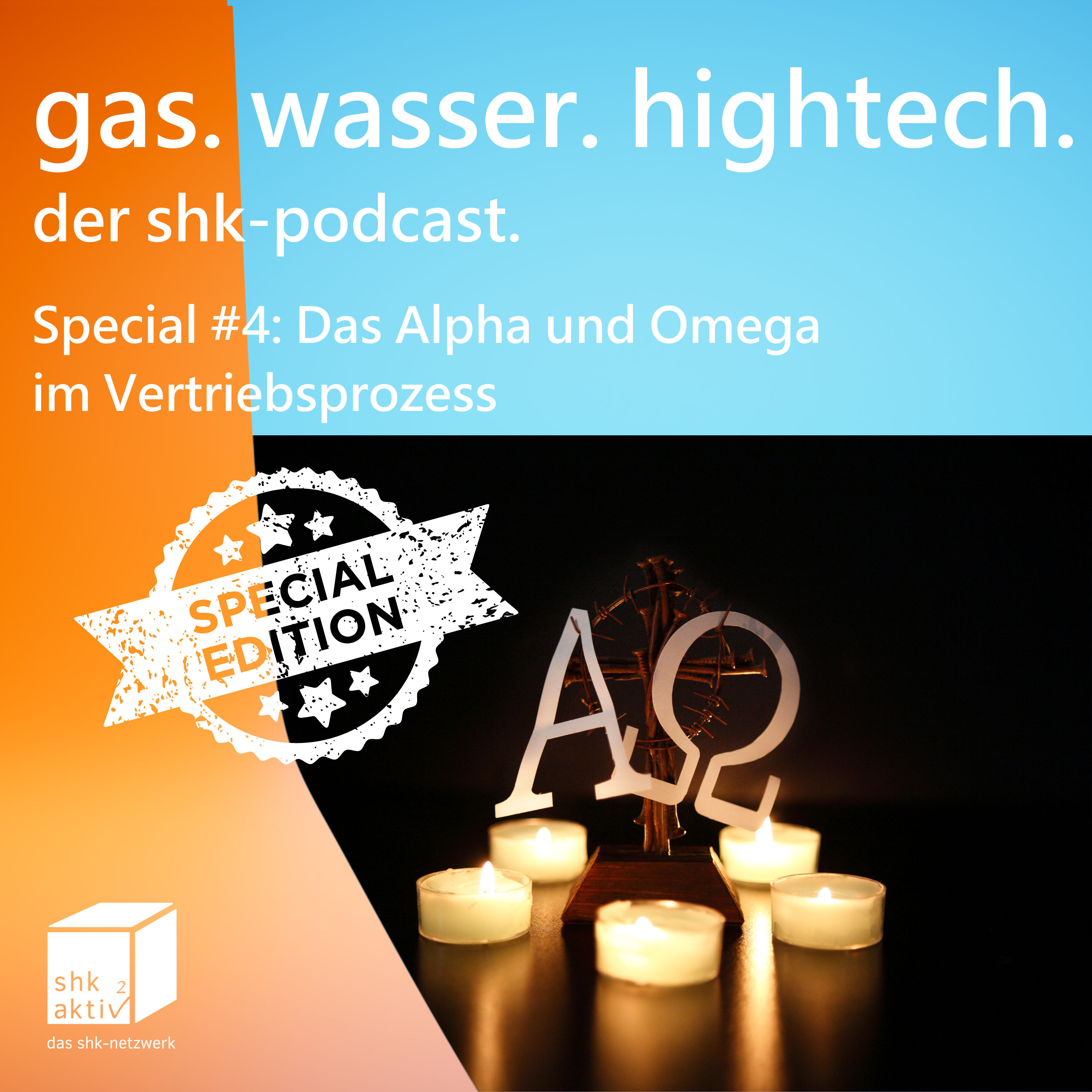 Special #4 | Das Alpha und Omega im Vertriebsprozess