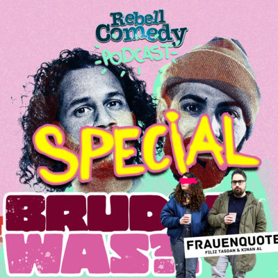 SPECIAL FOLGE Bruder Was?! X Frauenquote ft Kinan Al