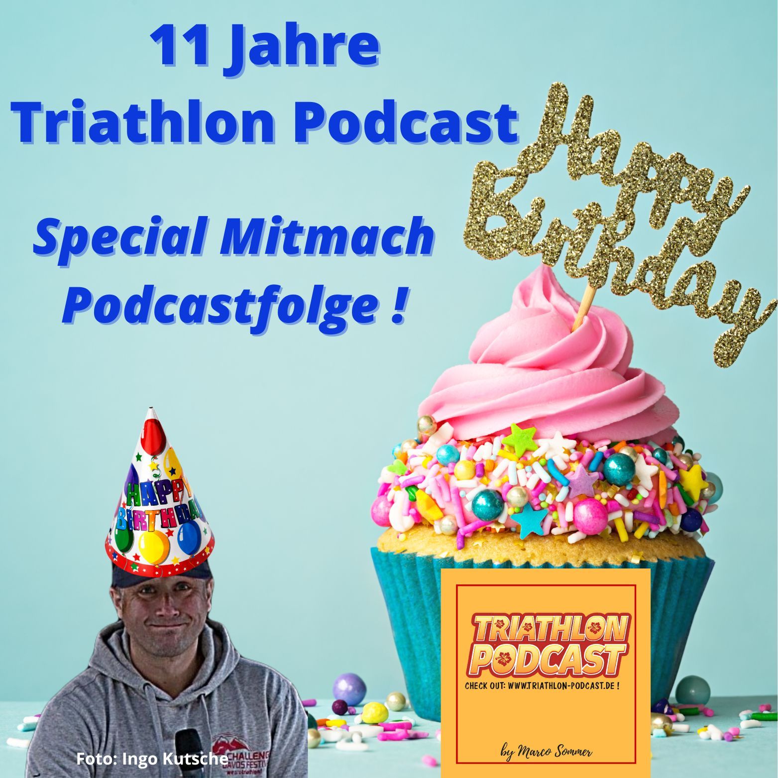 Special Hörer Folge zum 11. Geburtstag von Triathlon Podcast