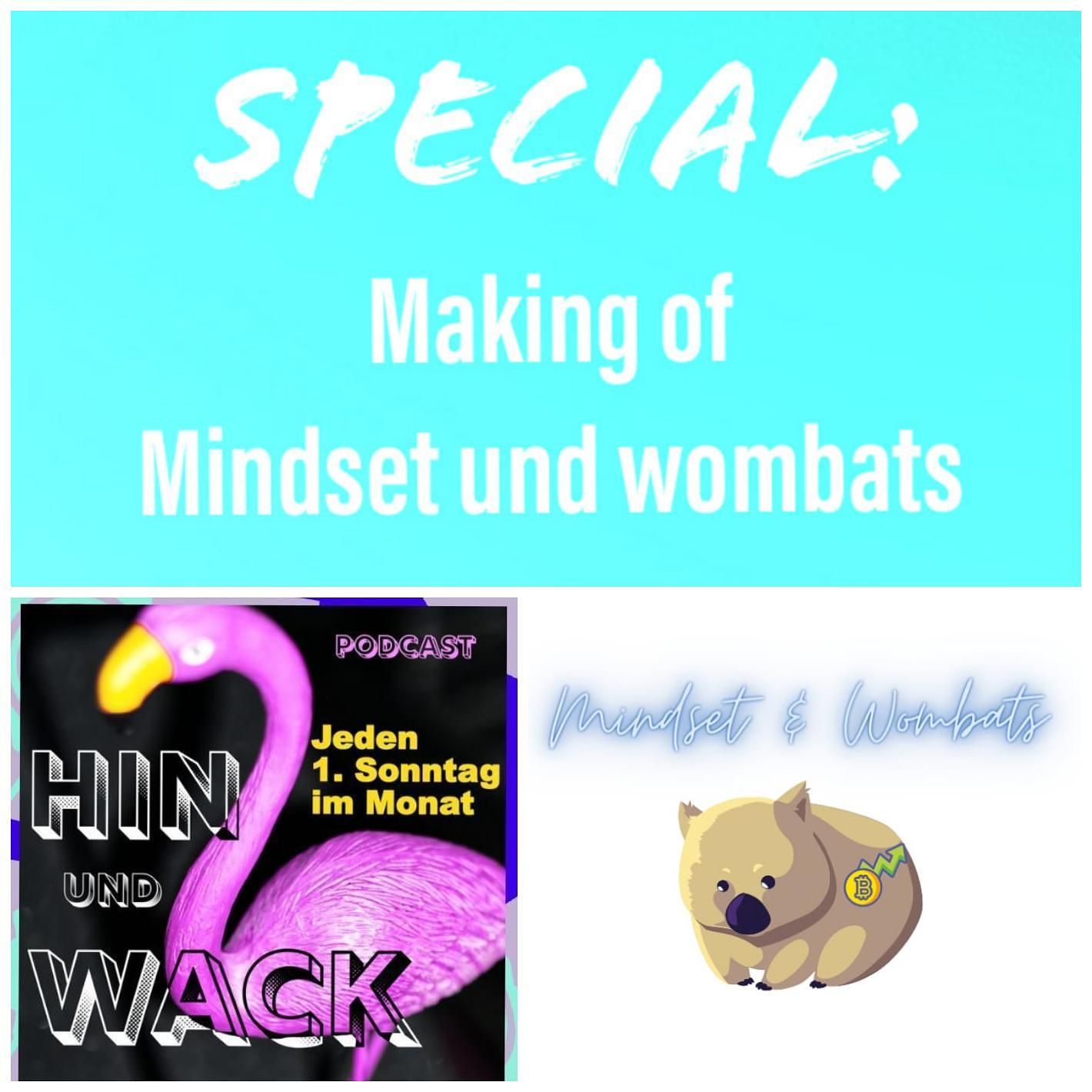 Special: Making of Mindset und Wombats
