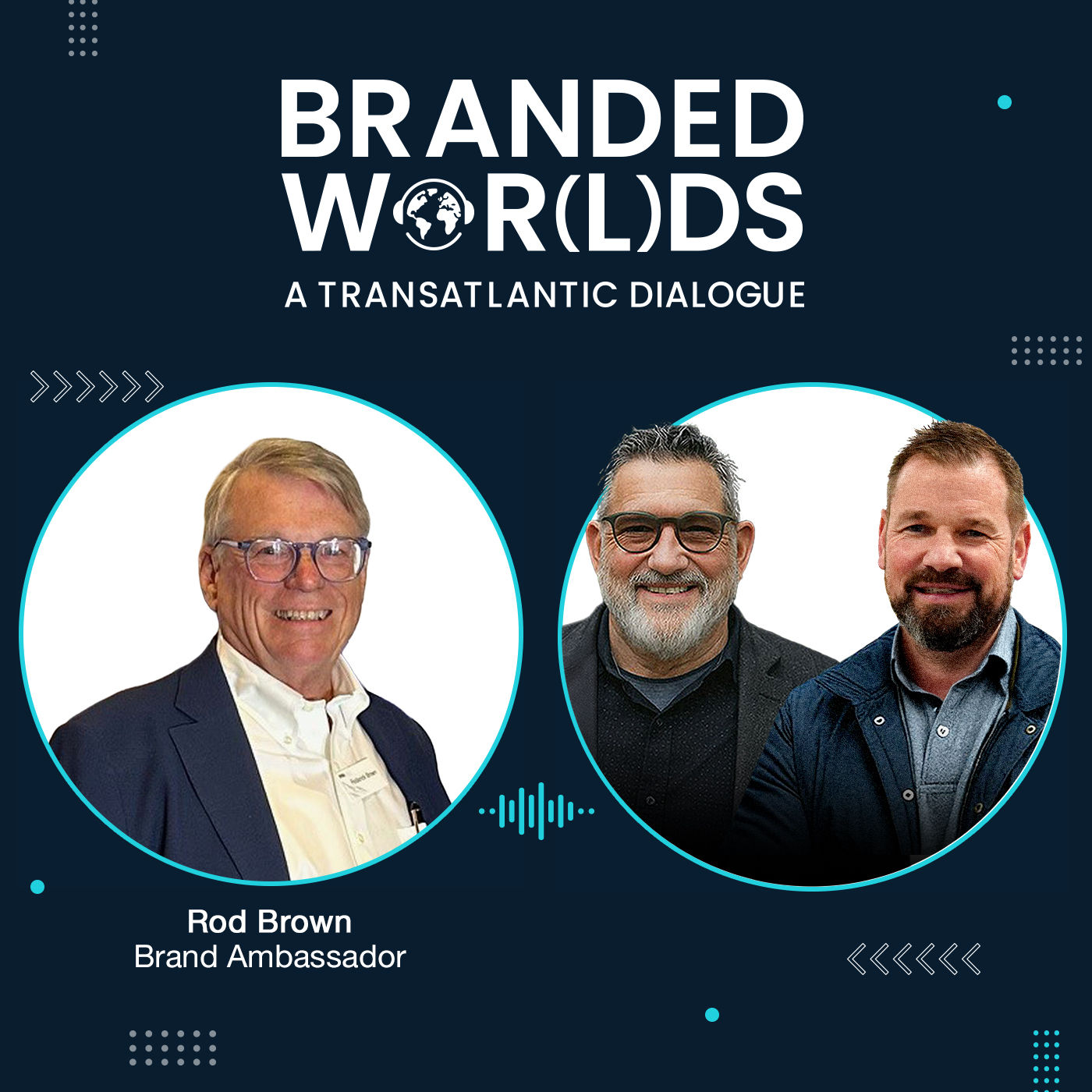 Special Transatlantic Episode: BRANDED WOR(L)DS x Why It Matters Present “MERCH 2030”