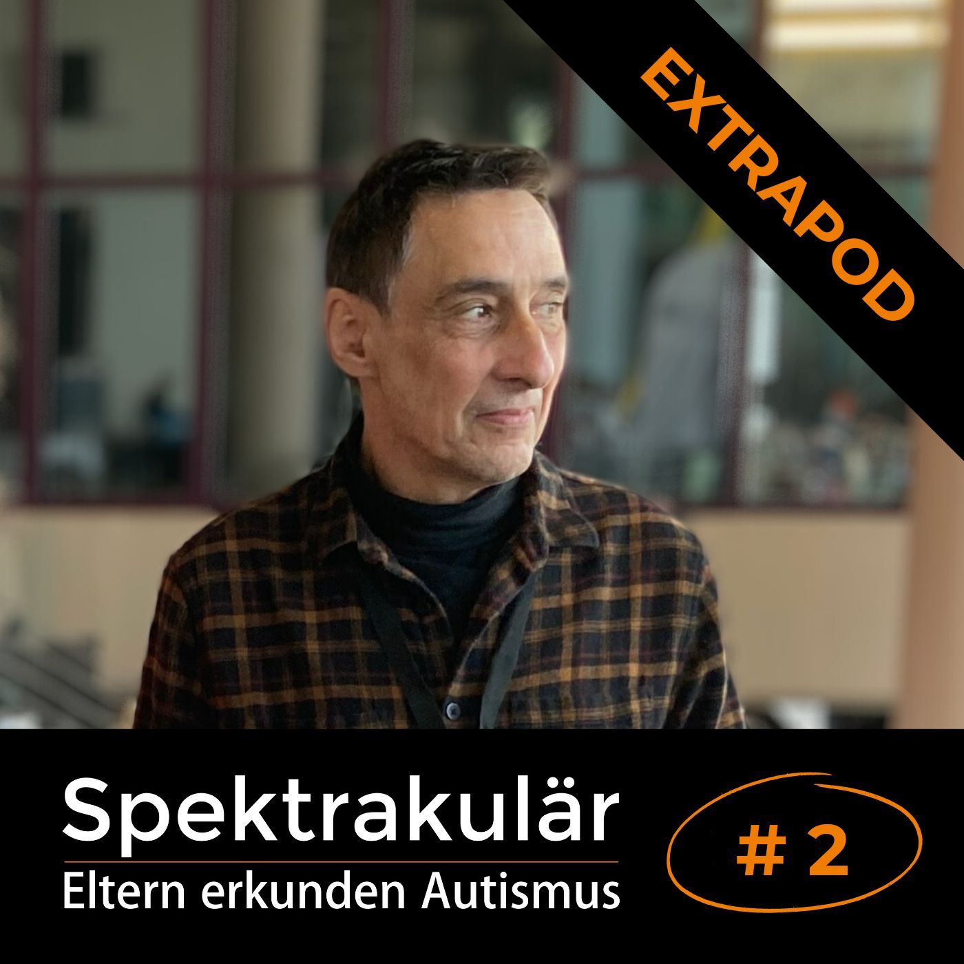 Spektrakulär - Extrapod 2: „Nicht verstanden und erkannt zu werden – das kennen alle autistischen Menschen."