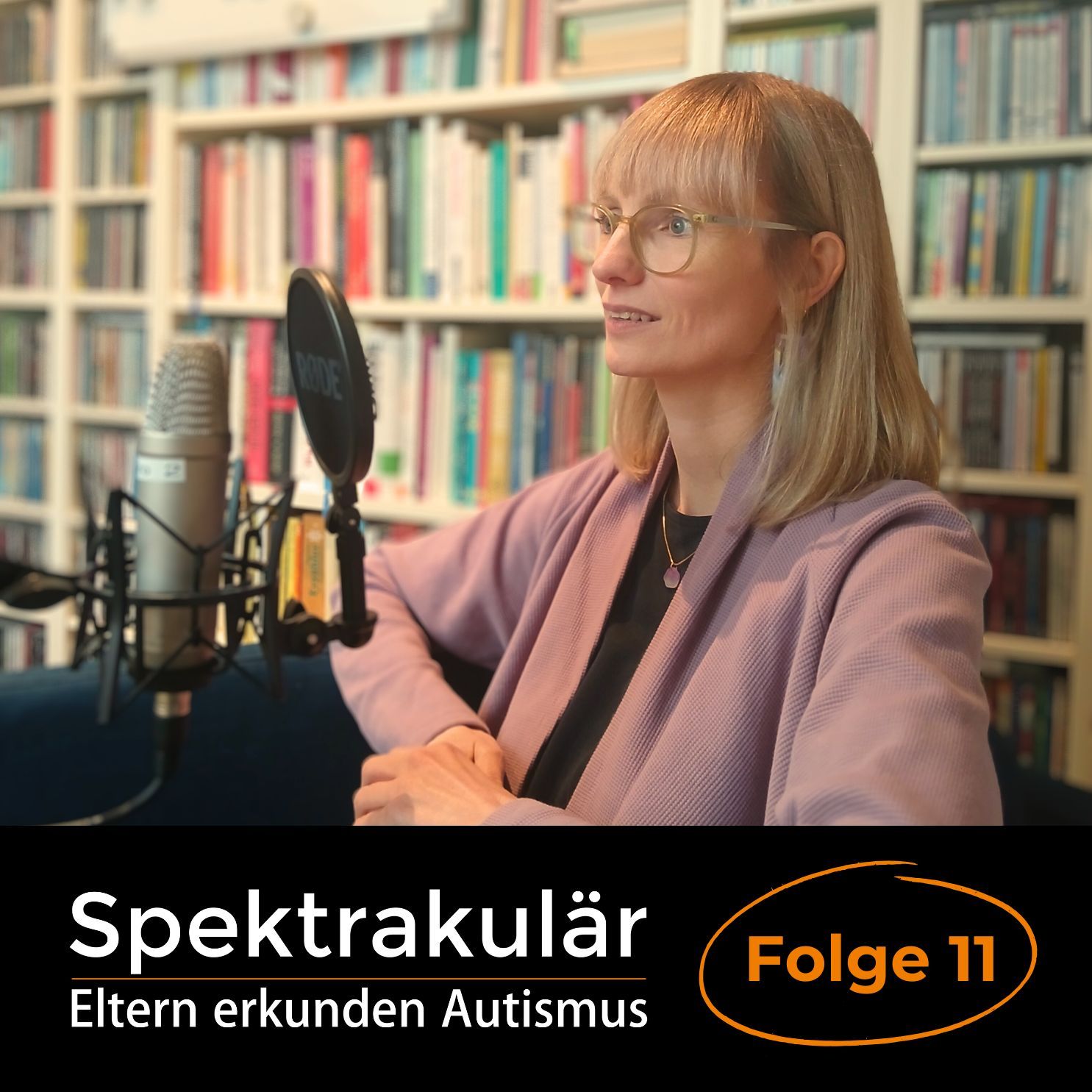Spektrakulär - Folge 11: "Ich dachte, vielleicht nimmt man mich als Ergotherapeutin nicht mehr ernst.“