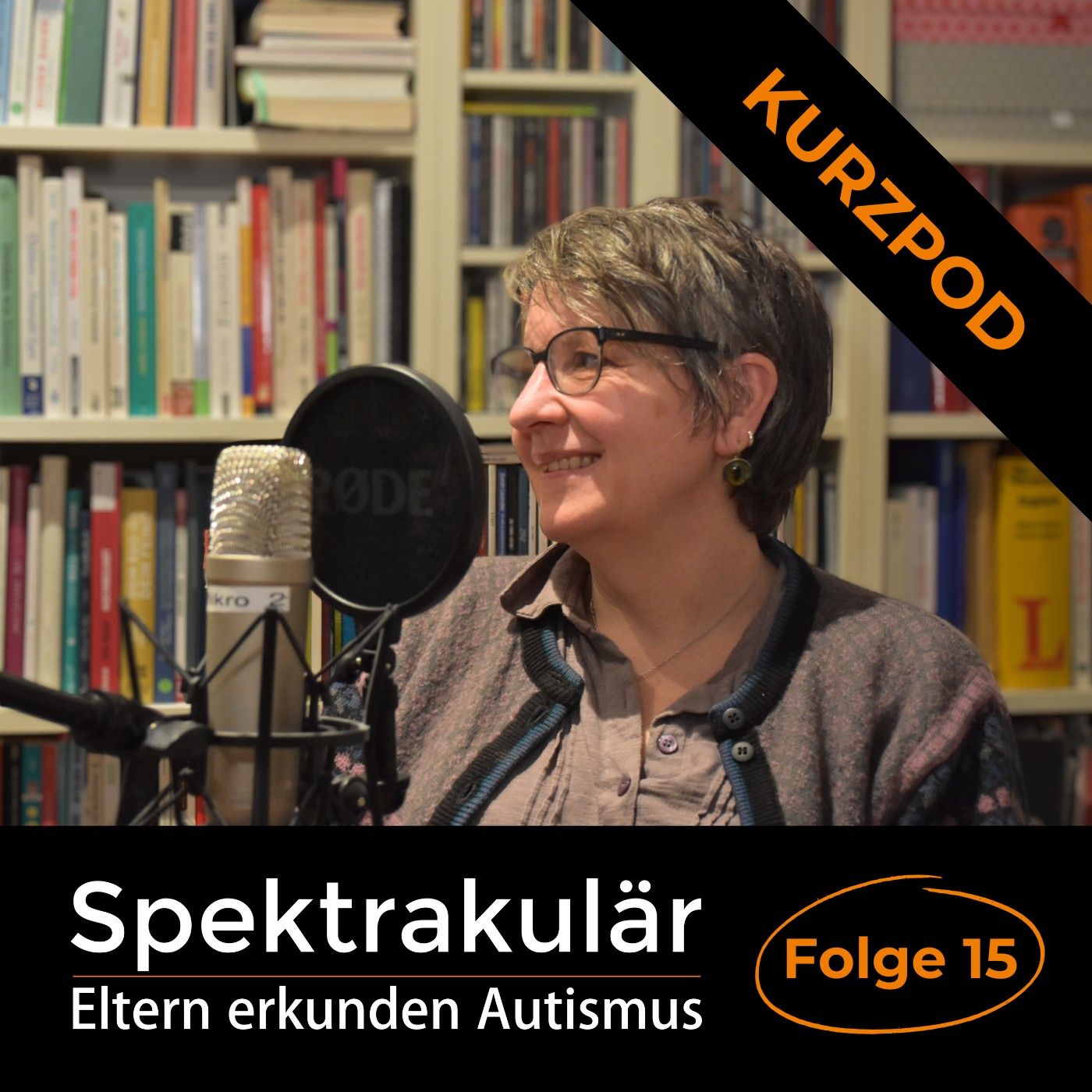 Spektrakulär - Folge 15 als Kurzpod: "Es hätte mir so geholfen, mich weniger anzupassen."