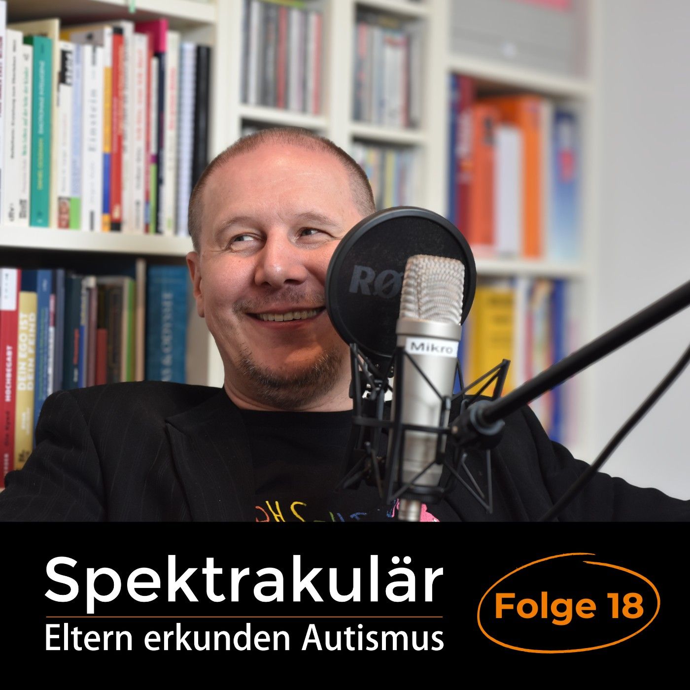 Spektrakulär - Folge 18: "IT und Selbsthilfe haben mein Leben gerettet."