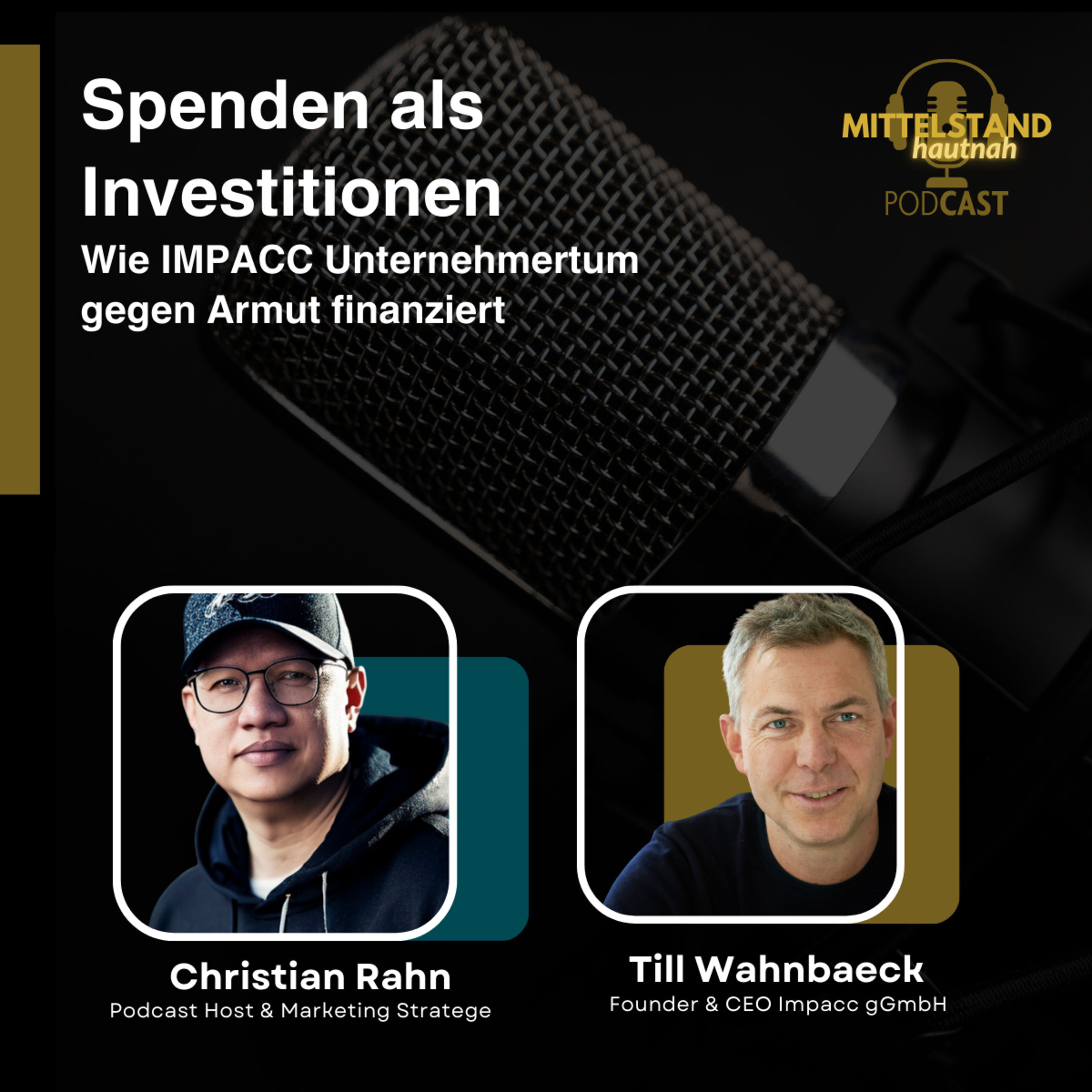 Spenden als Investition - Wie IMPACC Unternehmertum gegen Armut finanziert - Folge 138