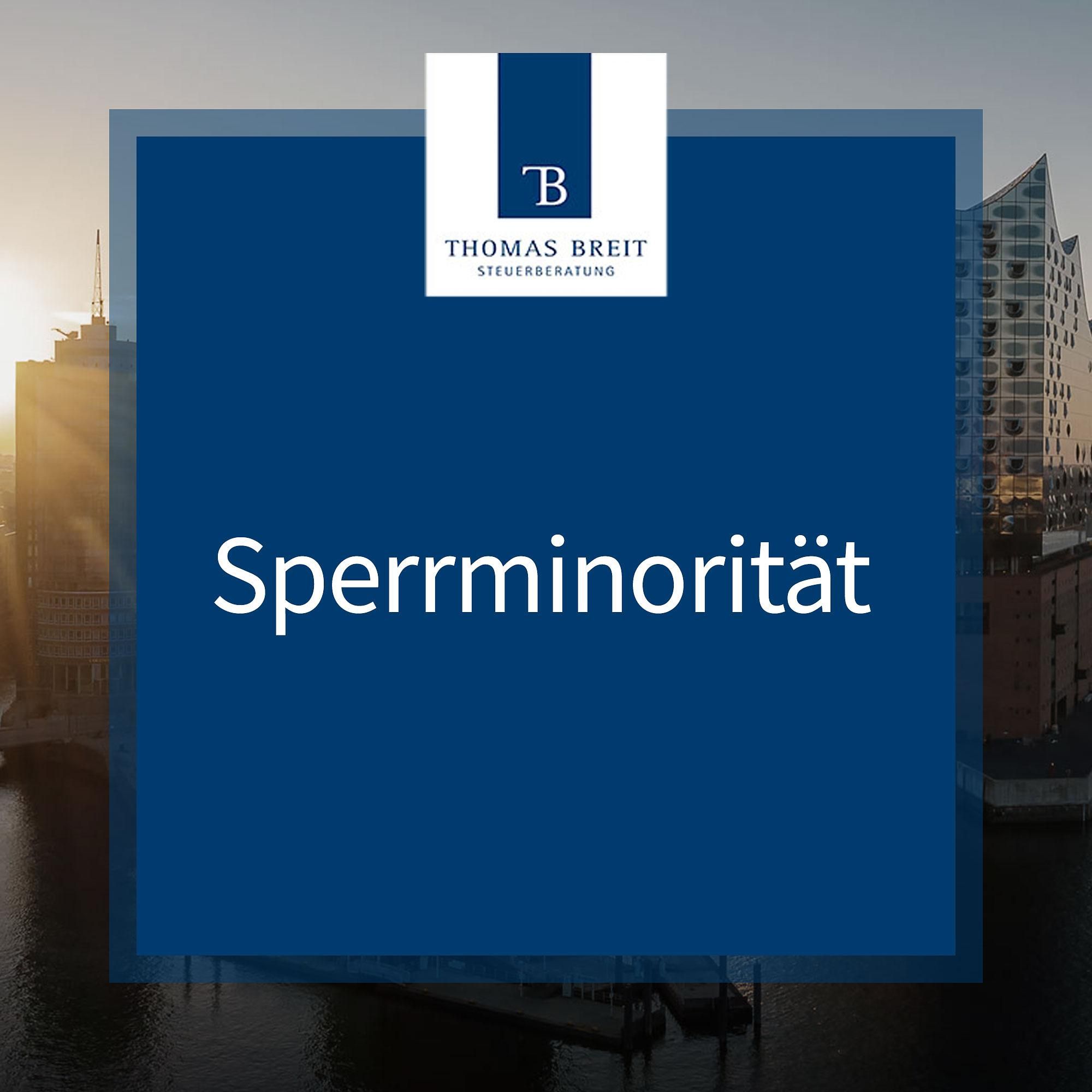 Sperrminorität | Thomas Breit Steuerberatung