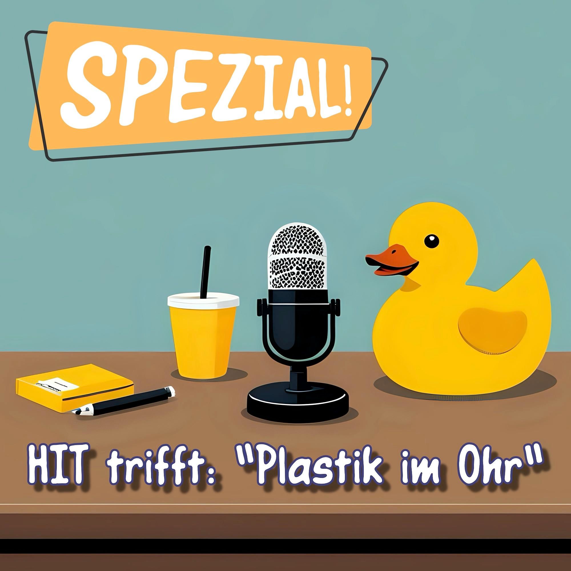 SPEZIAL: HIT trifft "Plastik im Ohr"
