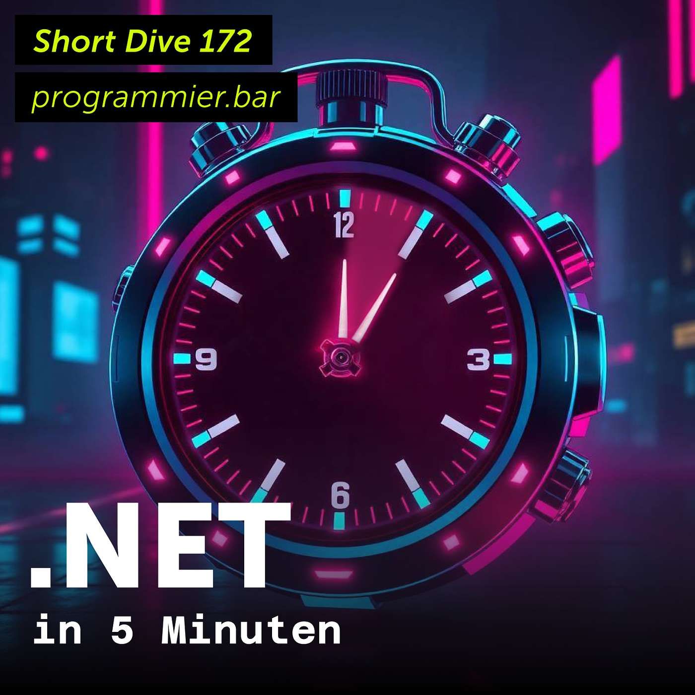 Spezialfolge 172: Short Dive - .NET in 5 Minuten