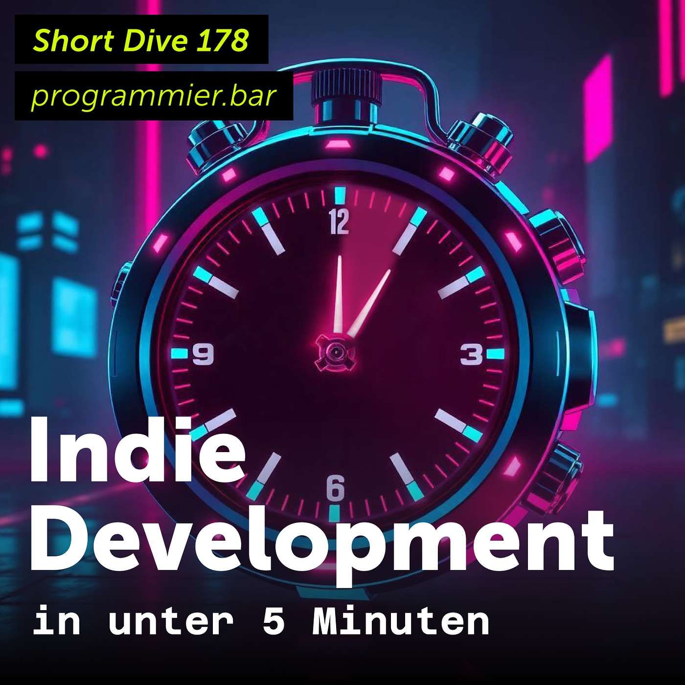 Spezialfolge 178: Short Dive - Indie Development in unter 5 Minuten