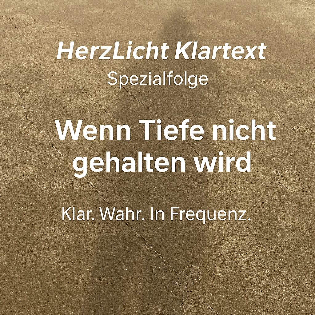 🎙️ Spezialfolge – Wenn Tiefe nicht gehalten wird