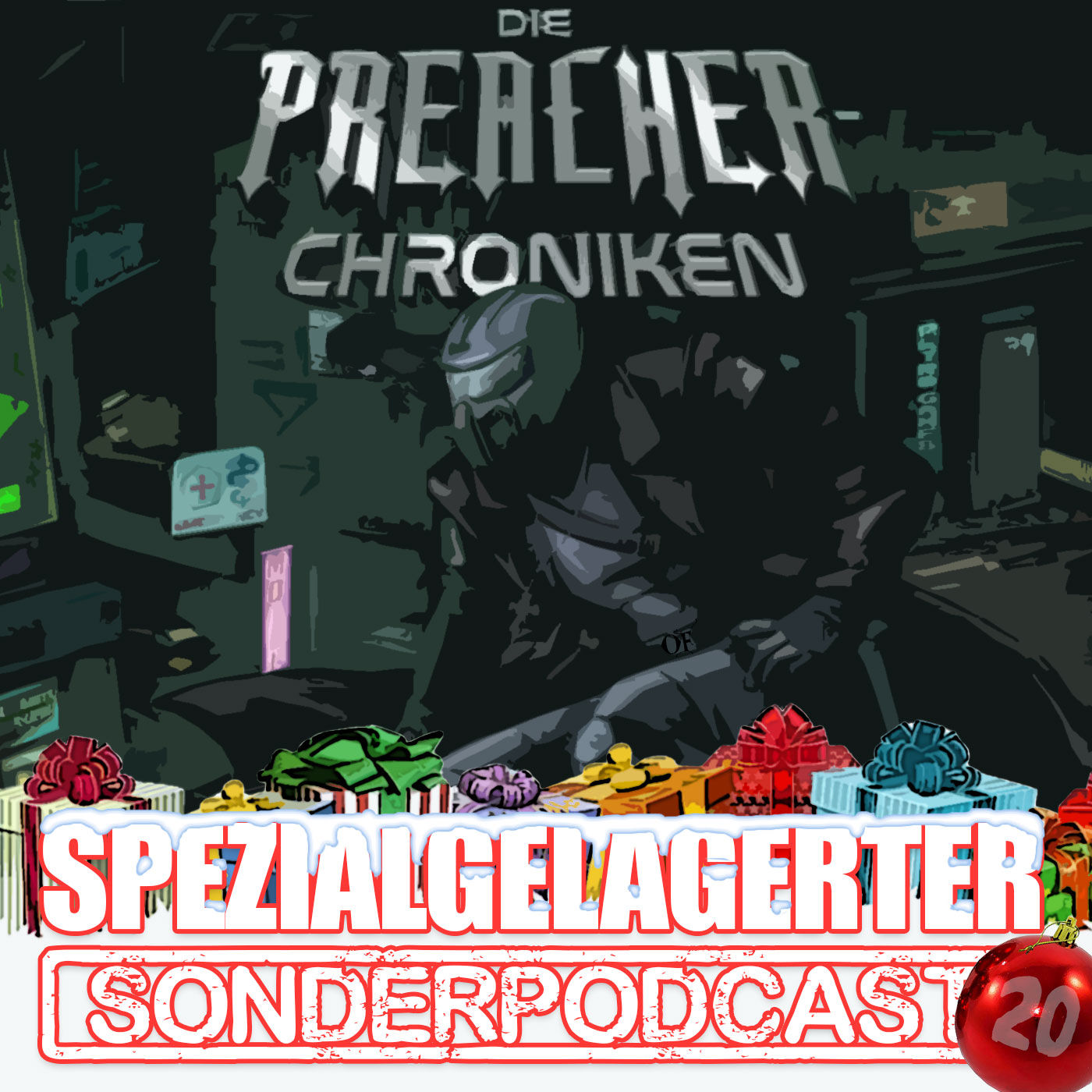 Spezialgelagerter Adventskalender 2023- Tür 20: Die Preacher Chroniken
