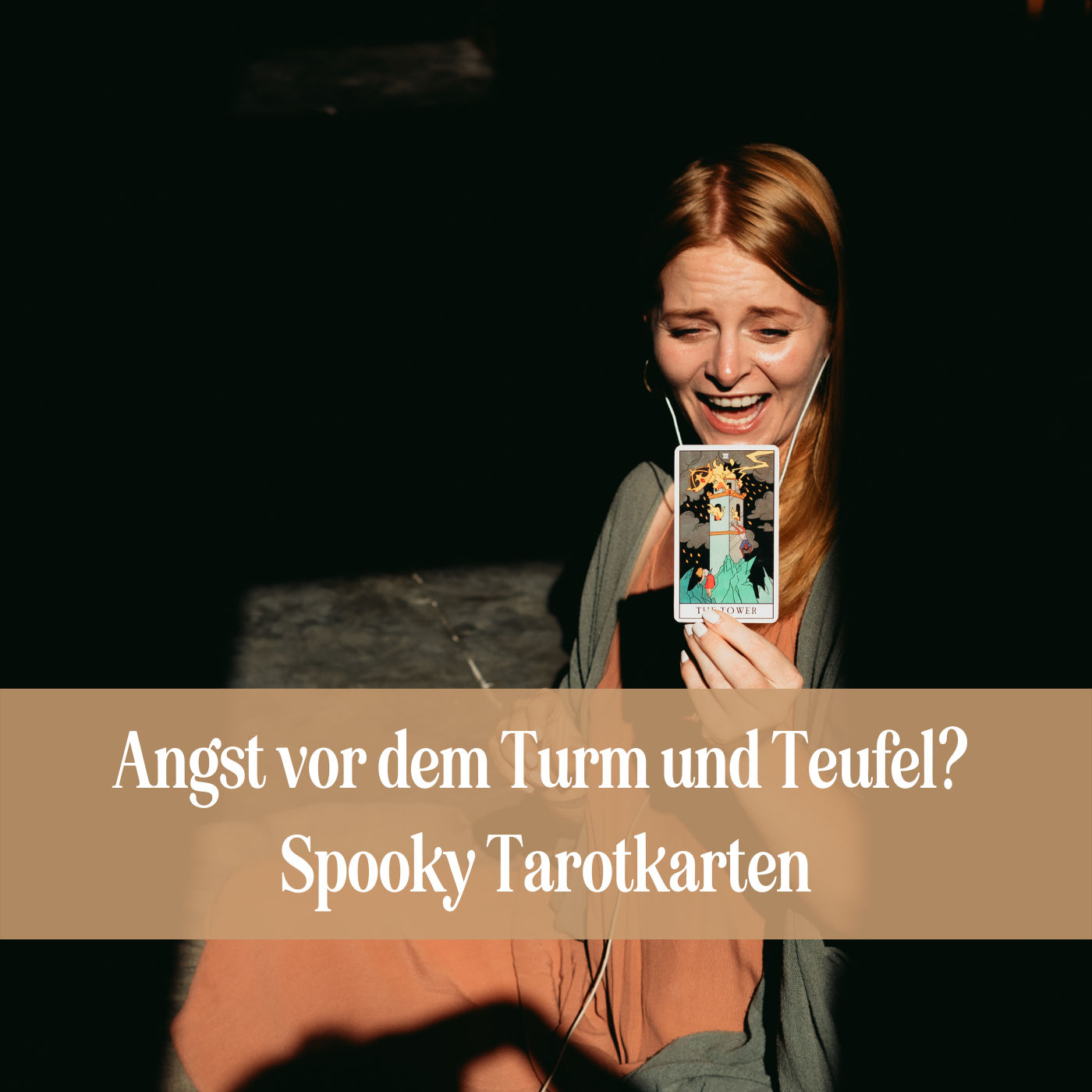 Spooky Tarotkarten - Was, wenn wir Angst vorm Turm und Teufel haben?