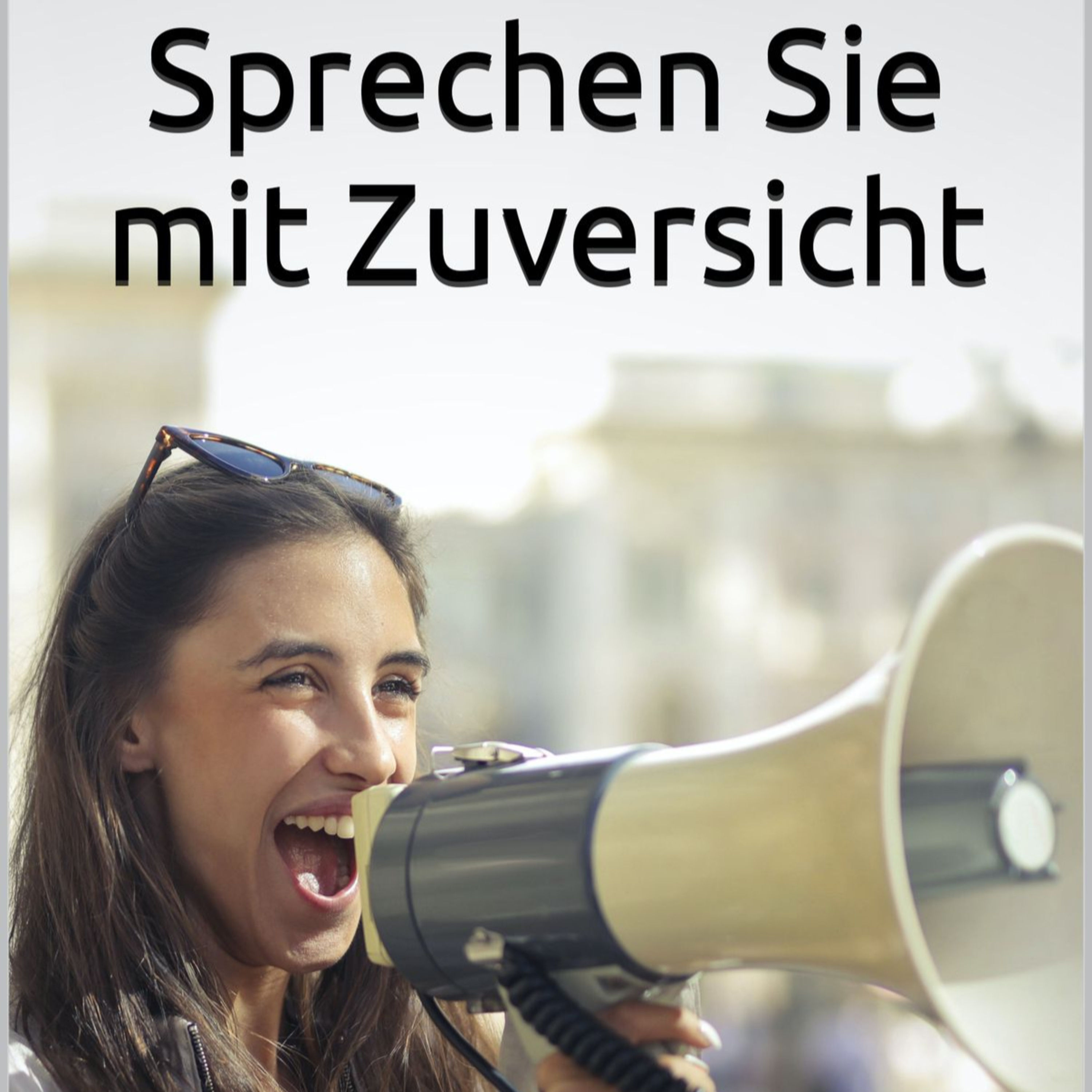 Sprechen Sie mit Zuversicht