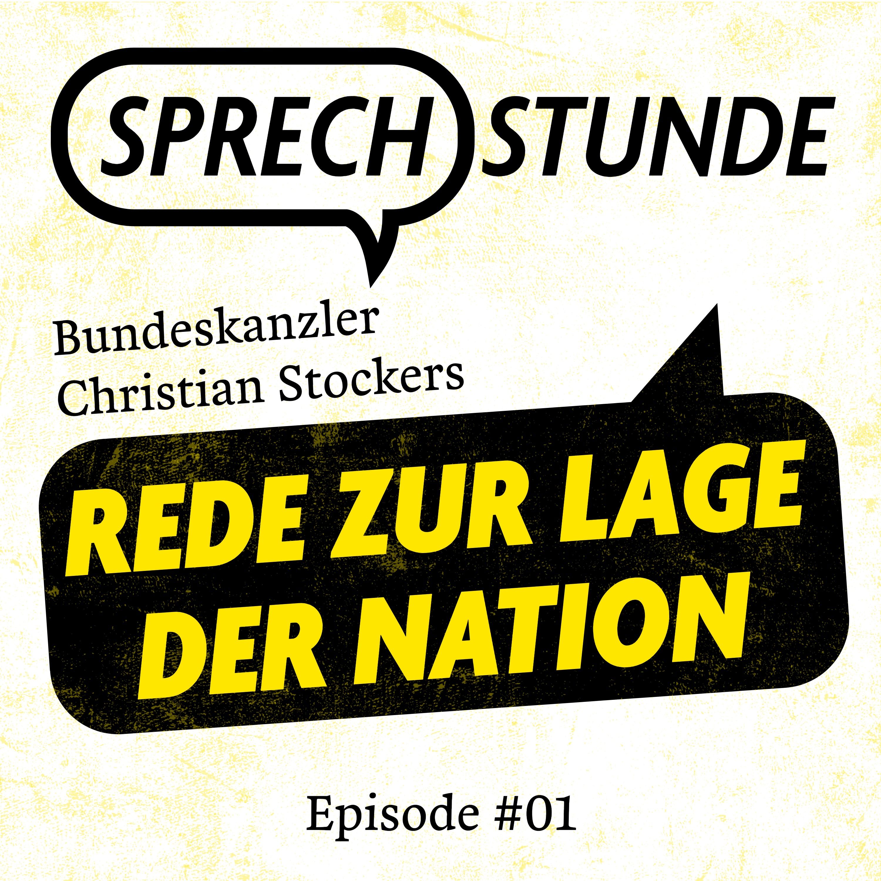Sprechstunde #01: Christian Stockers Rede zur Lage der Nation