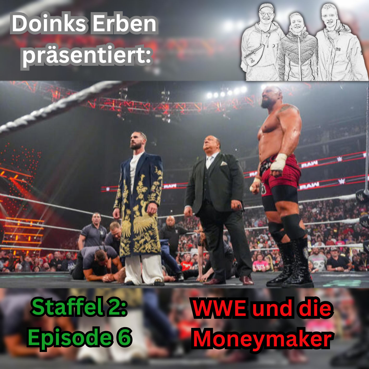St. 2 Episode 6: WWE und die Moneymaker